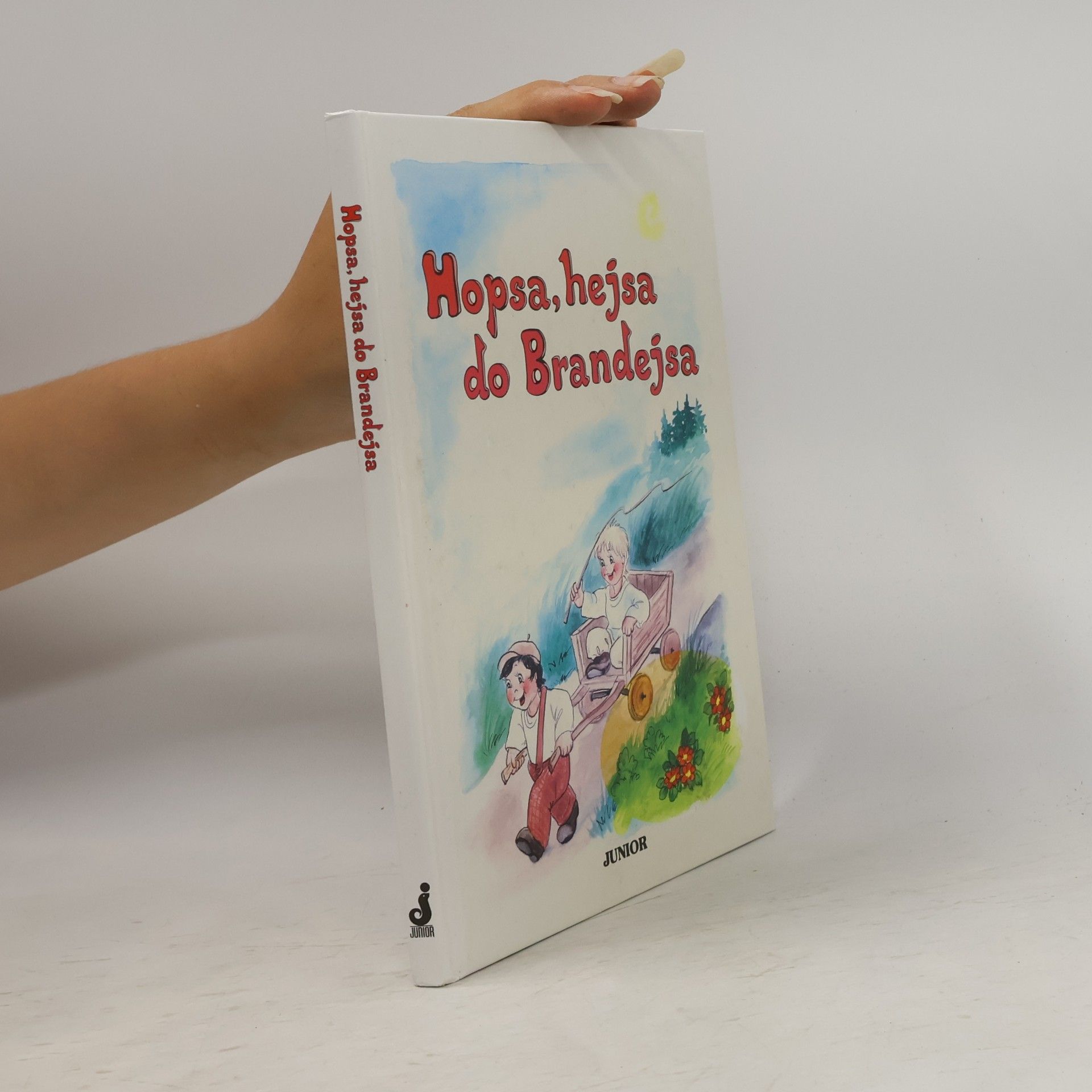 Vladimíra Vopičková Hopsa, hejsa do Brandejsa
