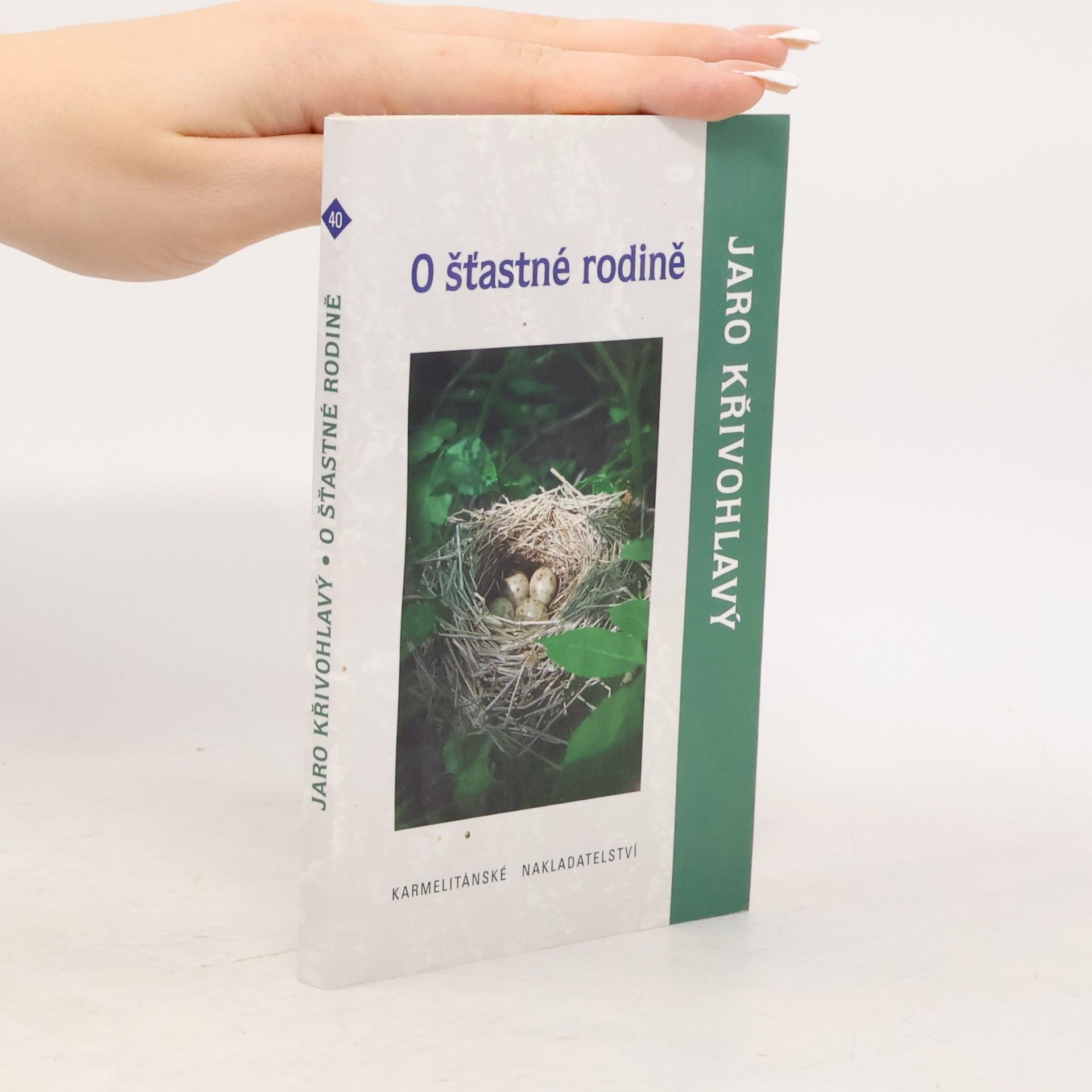 Jaro Křivohlavý O šťastné rodině