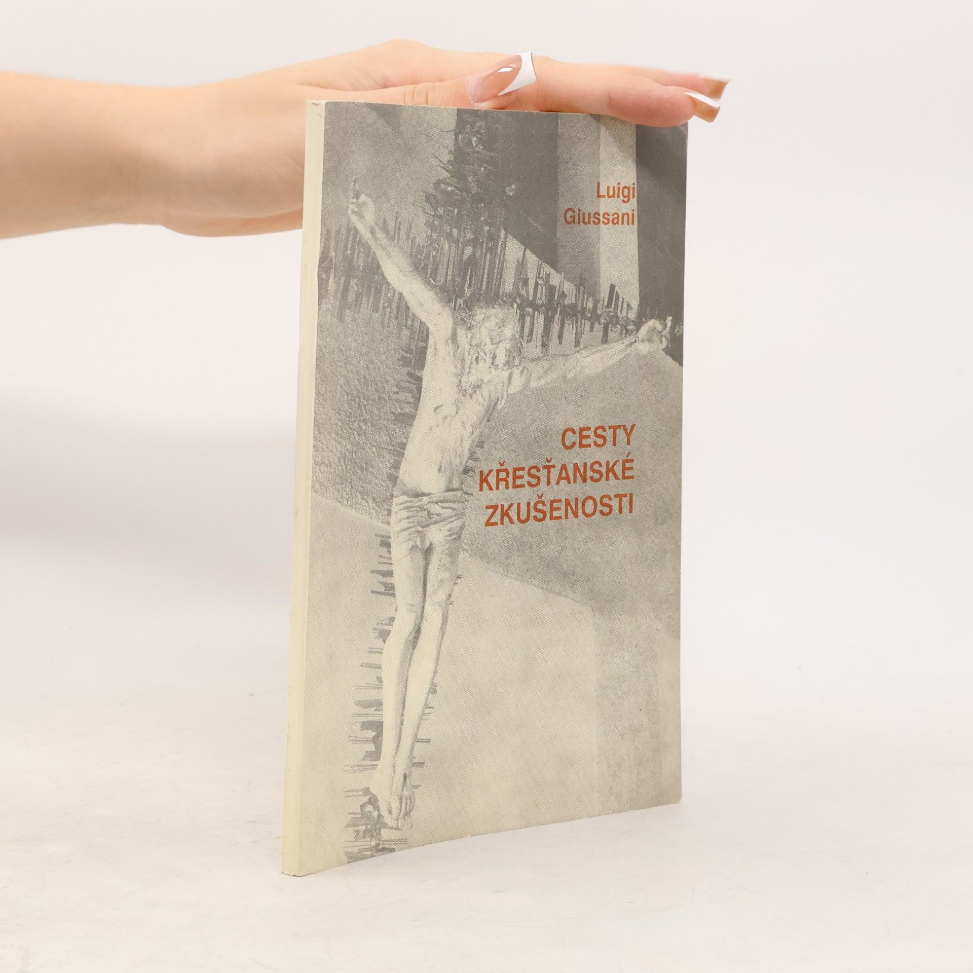 Luigi Giussani Cesty křesťanské zkušenosti
