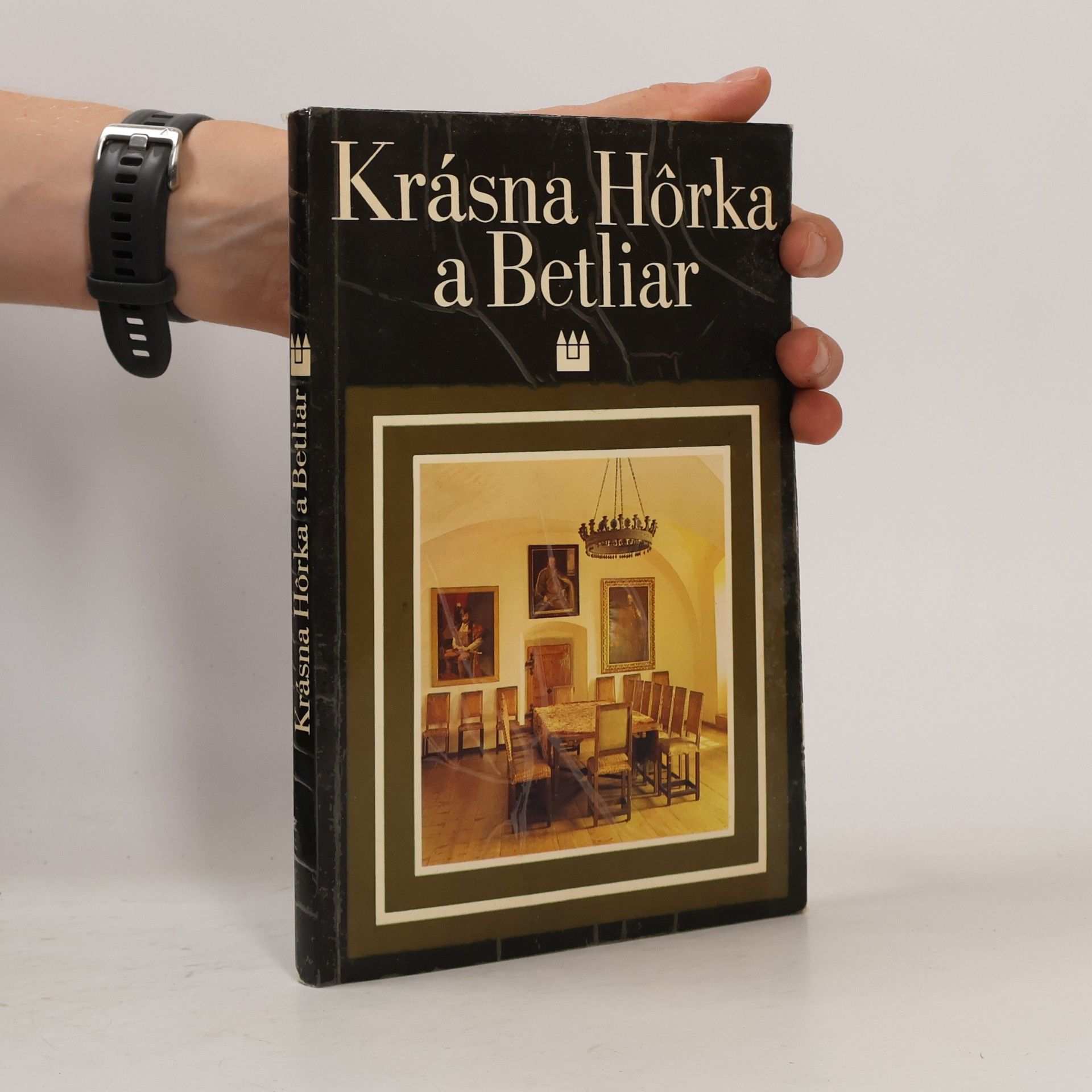 Tibor György Krásna Hôrka a Betliar