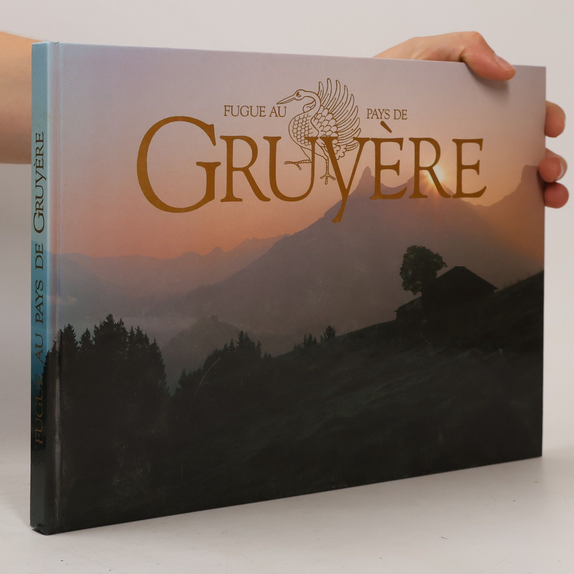 Michel Gremaud Fugue au pays de Gruyère