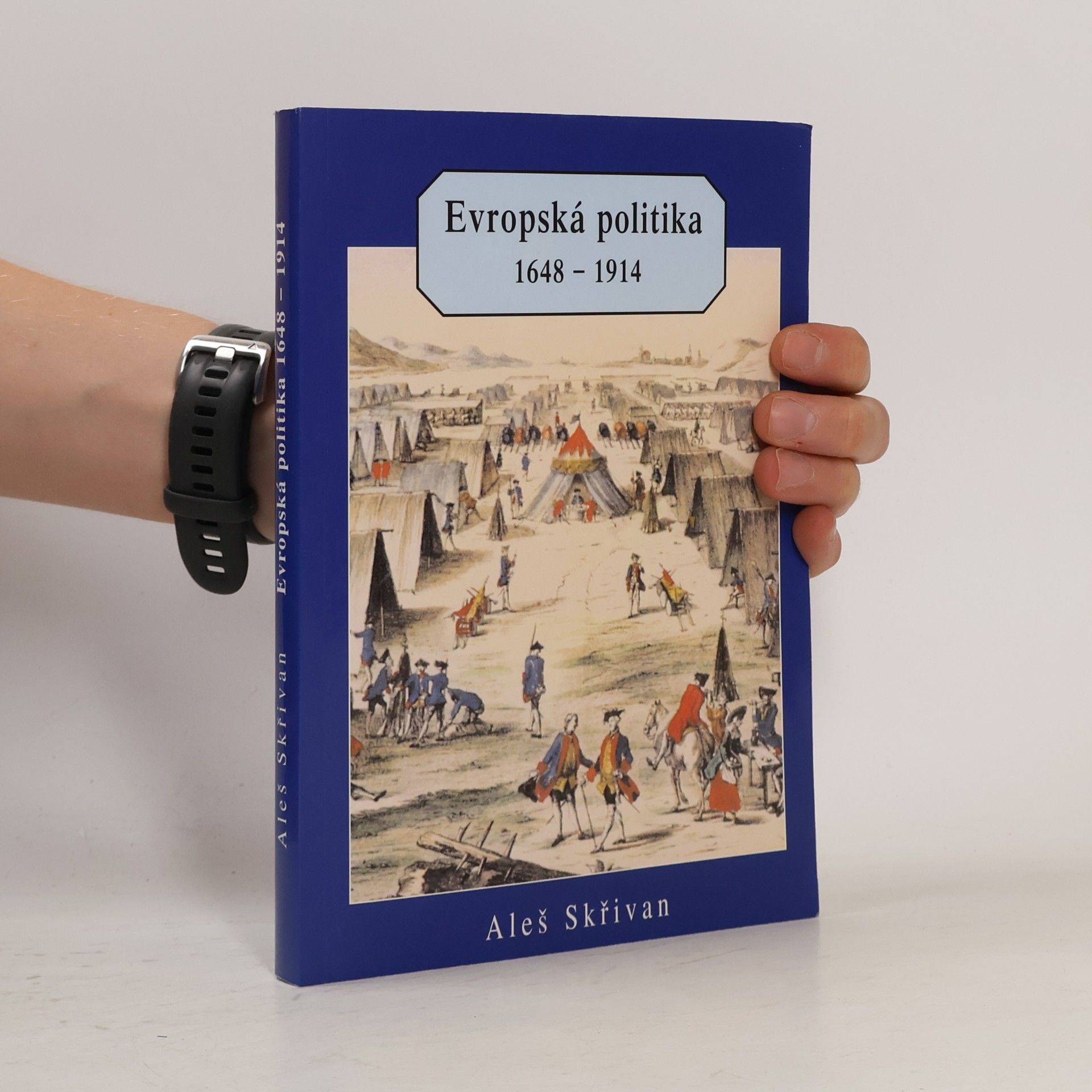 Aleš Skřivan Evropská politika 1648-1914