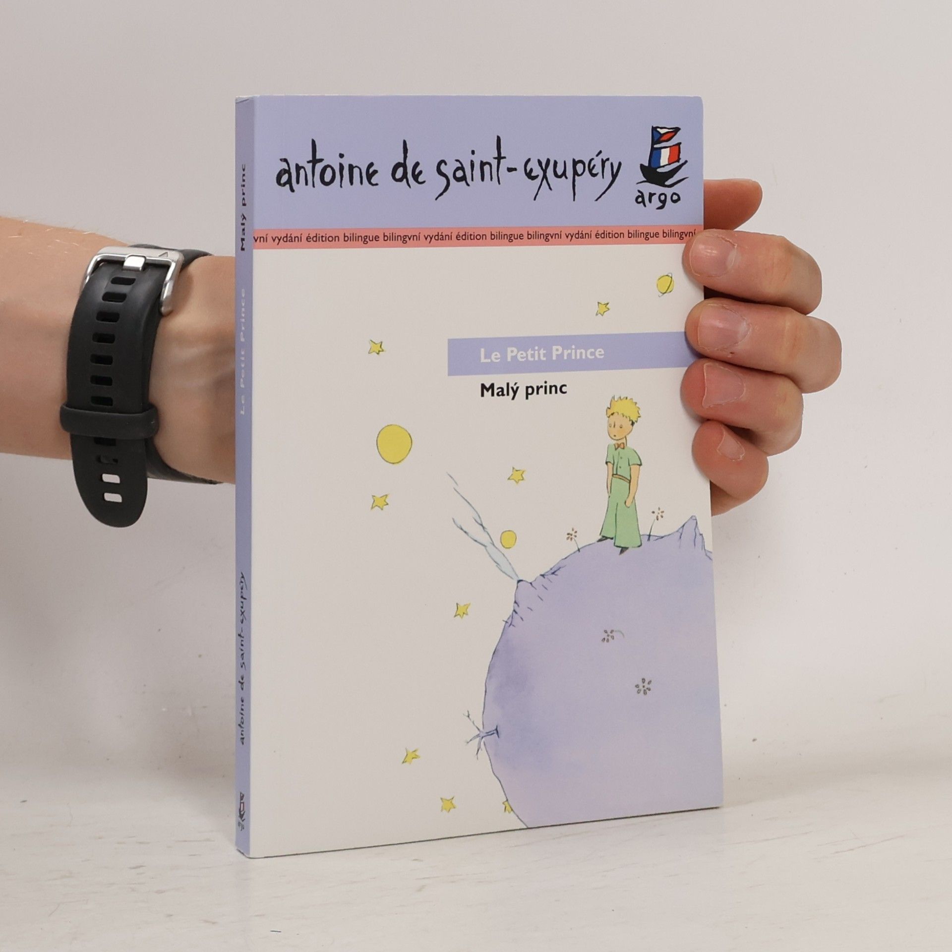 Antoine de Saint-Exupéry Le Petit Prince. Malý princ