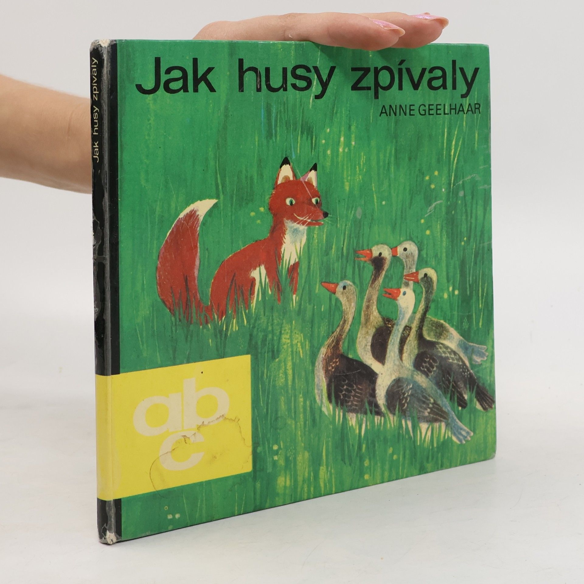 Anne Geelhaar Jak husy zpívaly