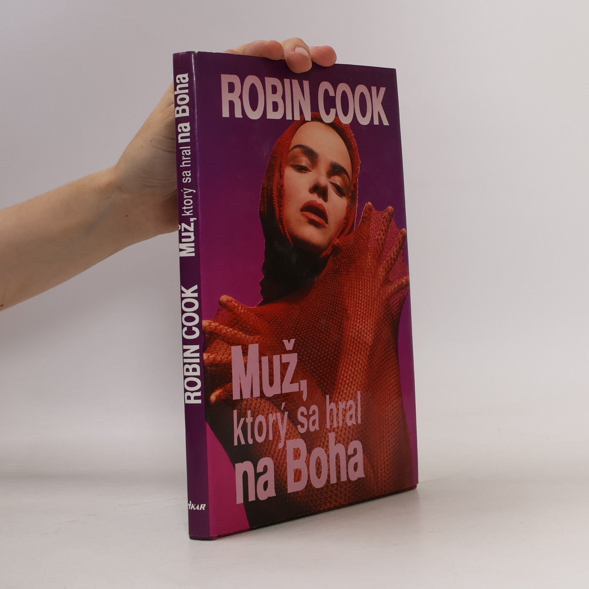 Robin Cook Muž, ktorý sa hral na Boha