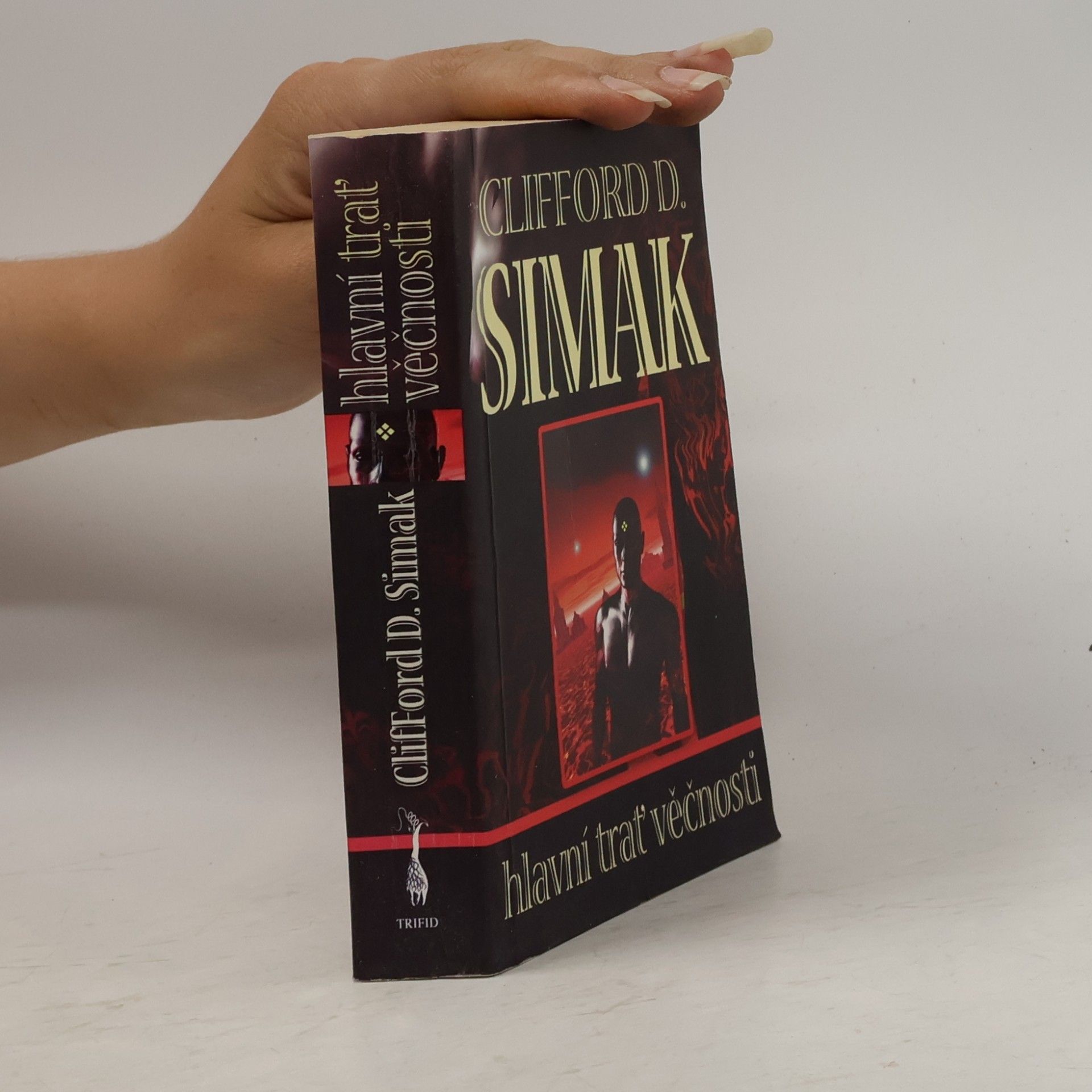 Clifford D. Simak Hlavní trať věčnosti