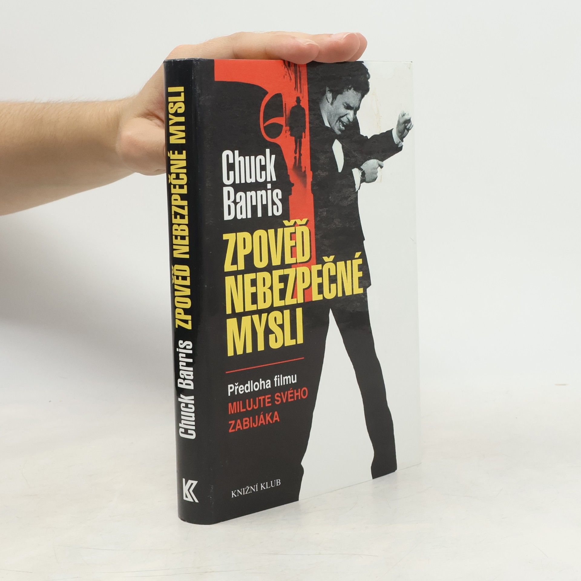 Chuck Barris Zpověď nebezpečné mysli