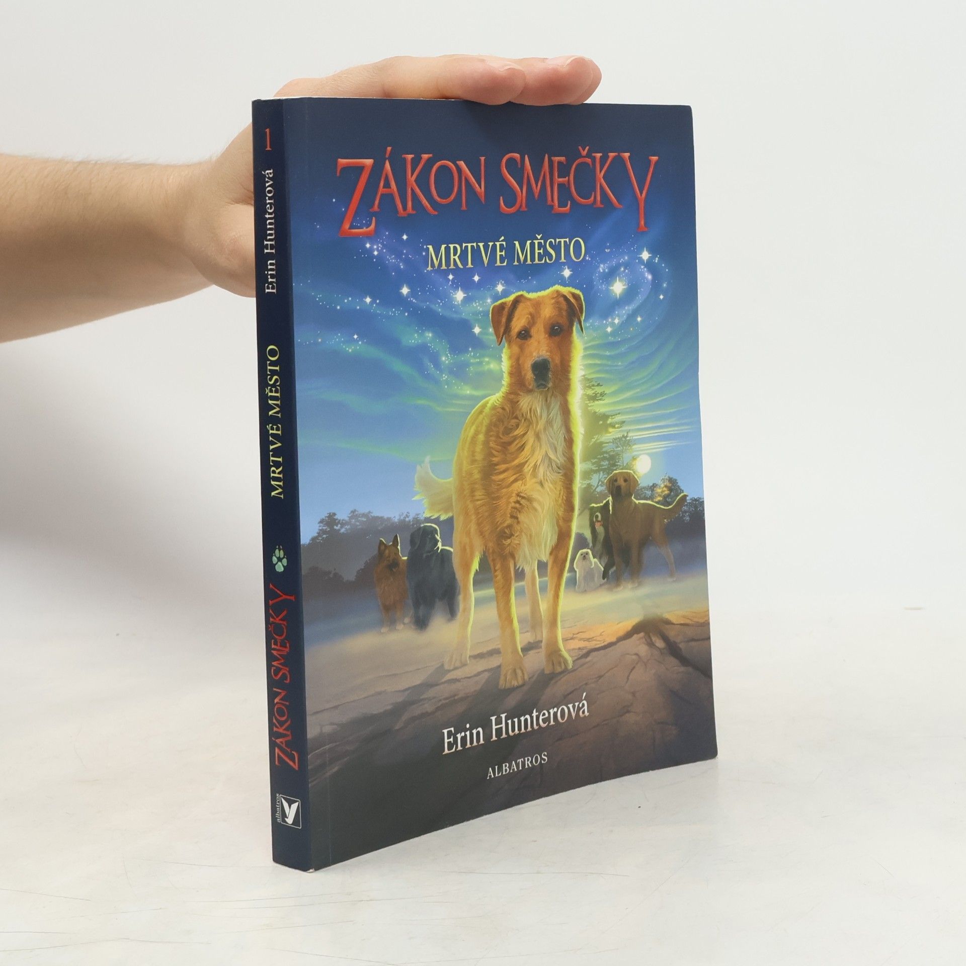 Erin Hunter Zákon smečky. Mrtvé město