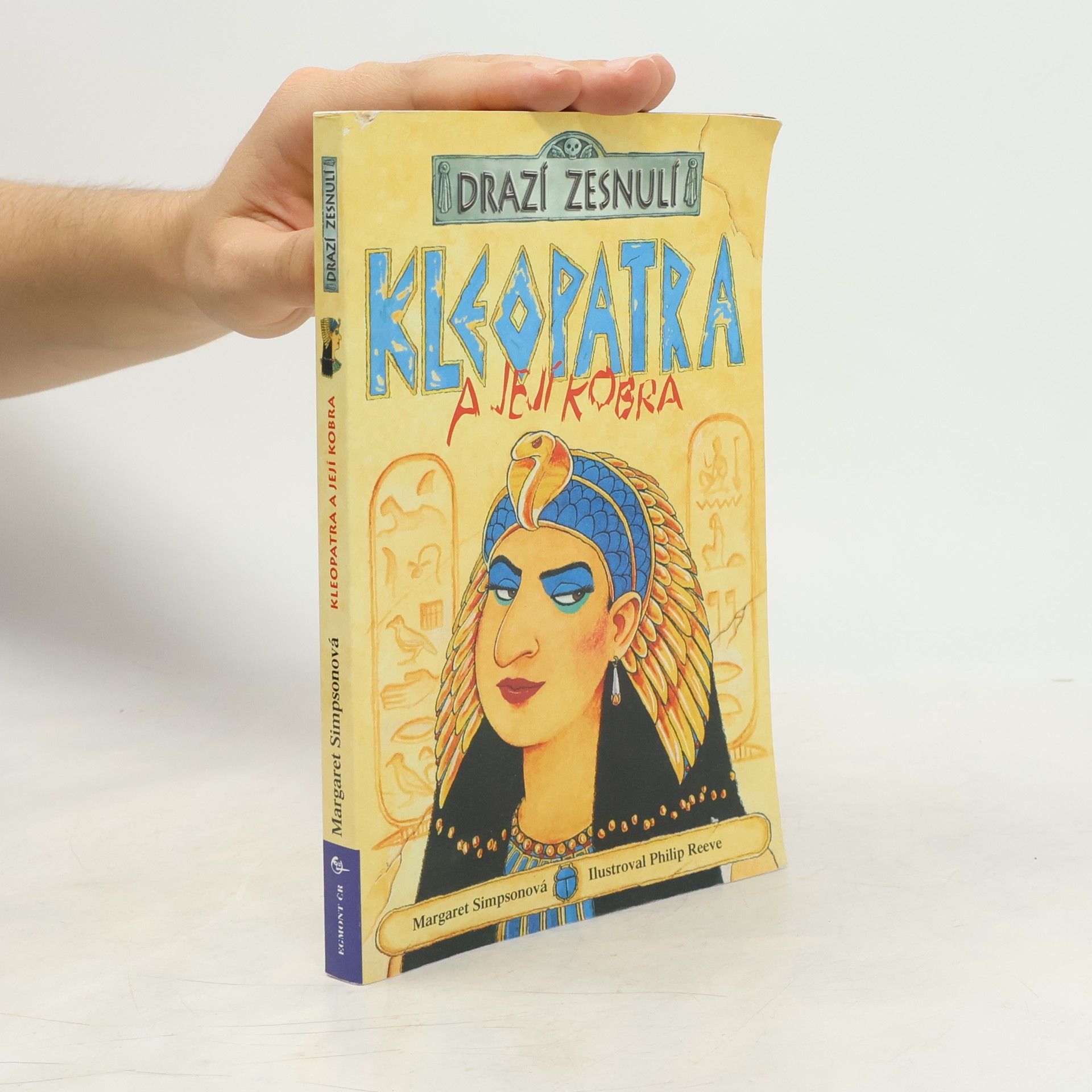 Philip Reeve Drazí zesnulí. Kleopatra a její kobra
