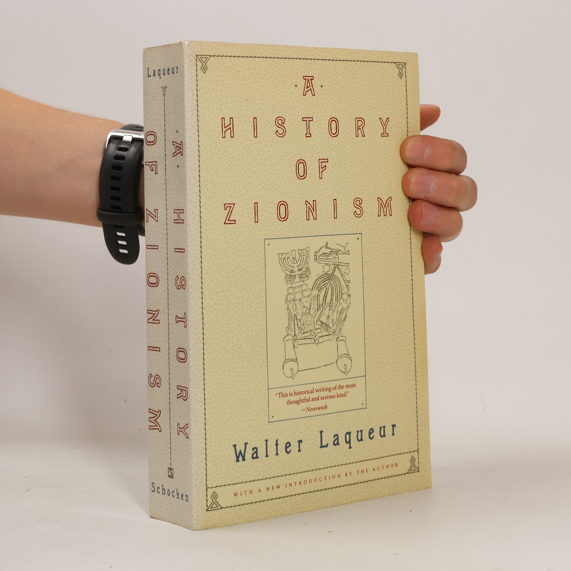 Walter Laqueur A History of Zionism: With a New Introduction by the Author