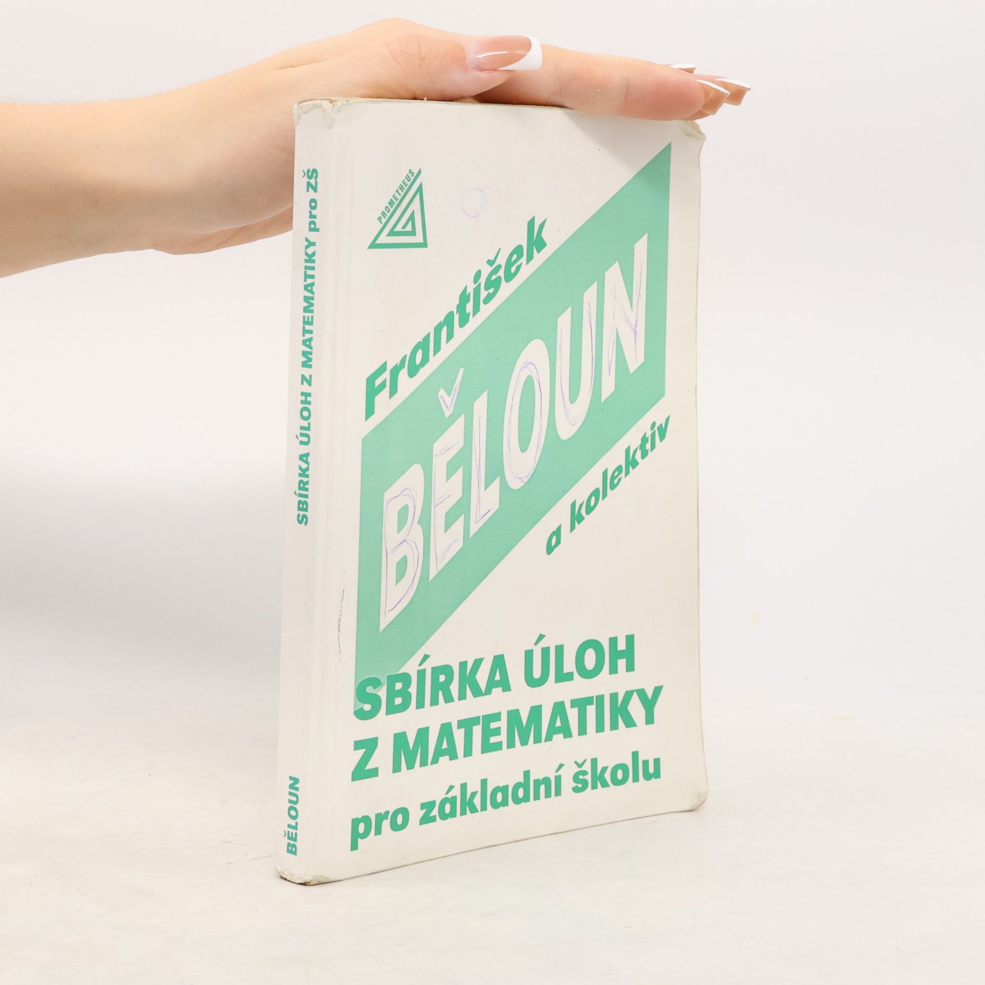 František Běloun Sbírka úloh z matematiky pro základní školu