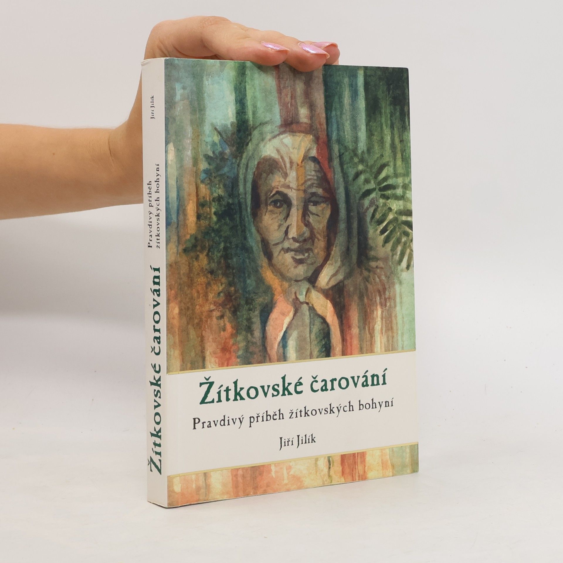 Jiří Jilík Žítkovské čarování