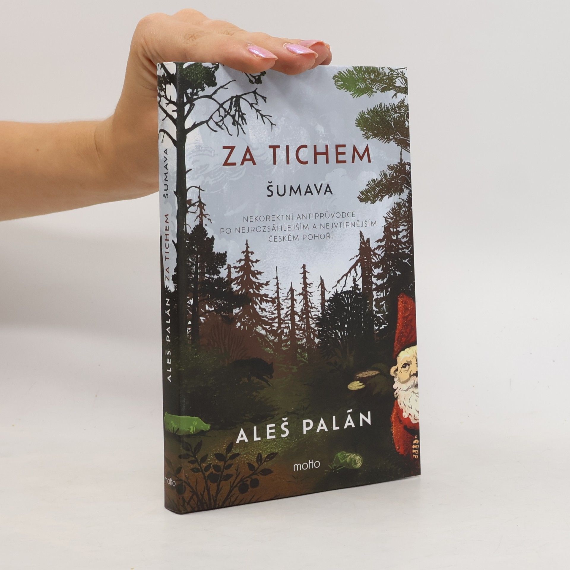 Aleš Palán Za tichem - Šumava