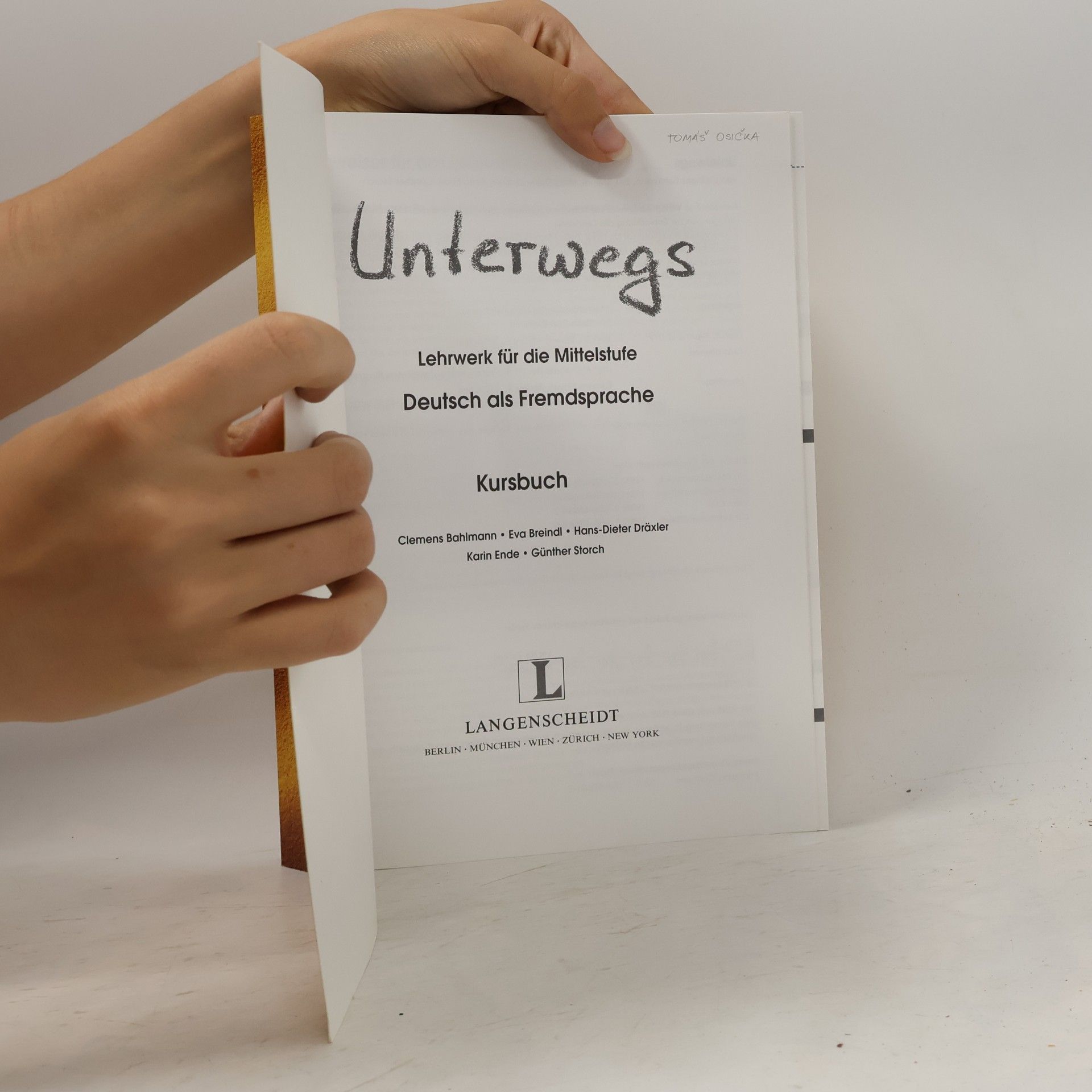 Clemens Bahlmann Unterwegs: Lehrwerk für die Mittelstufe, Deutsch als Fremdsprache. Kursbuch