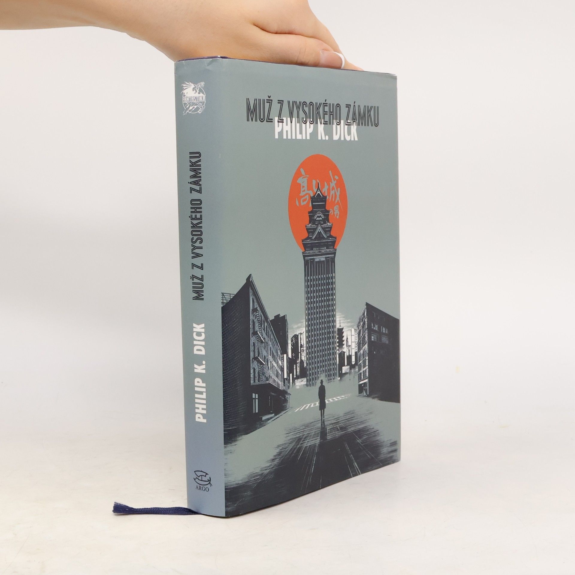 Philip K. Dick Muž z Vysokého zámku