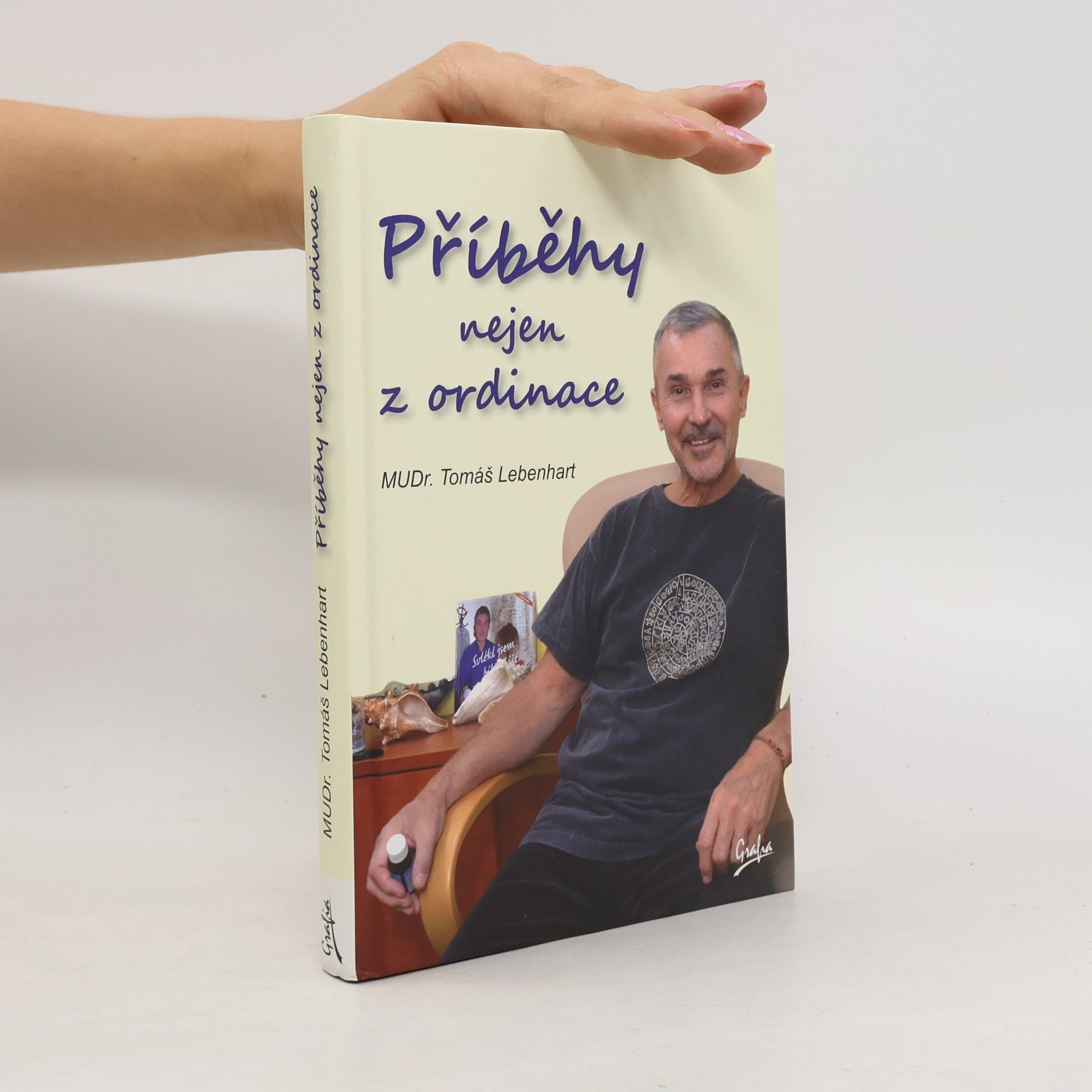 Tomáš Lebenhart Příběhy nejen z ordinace