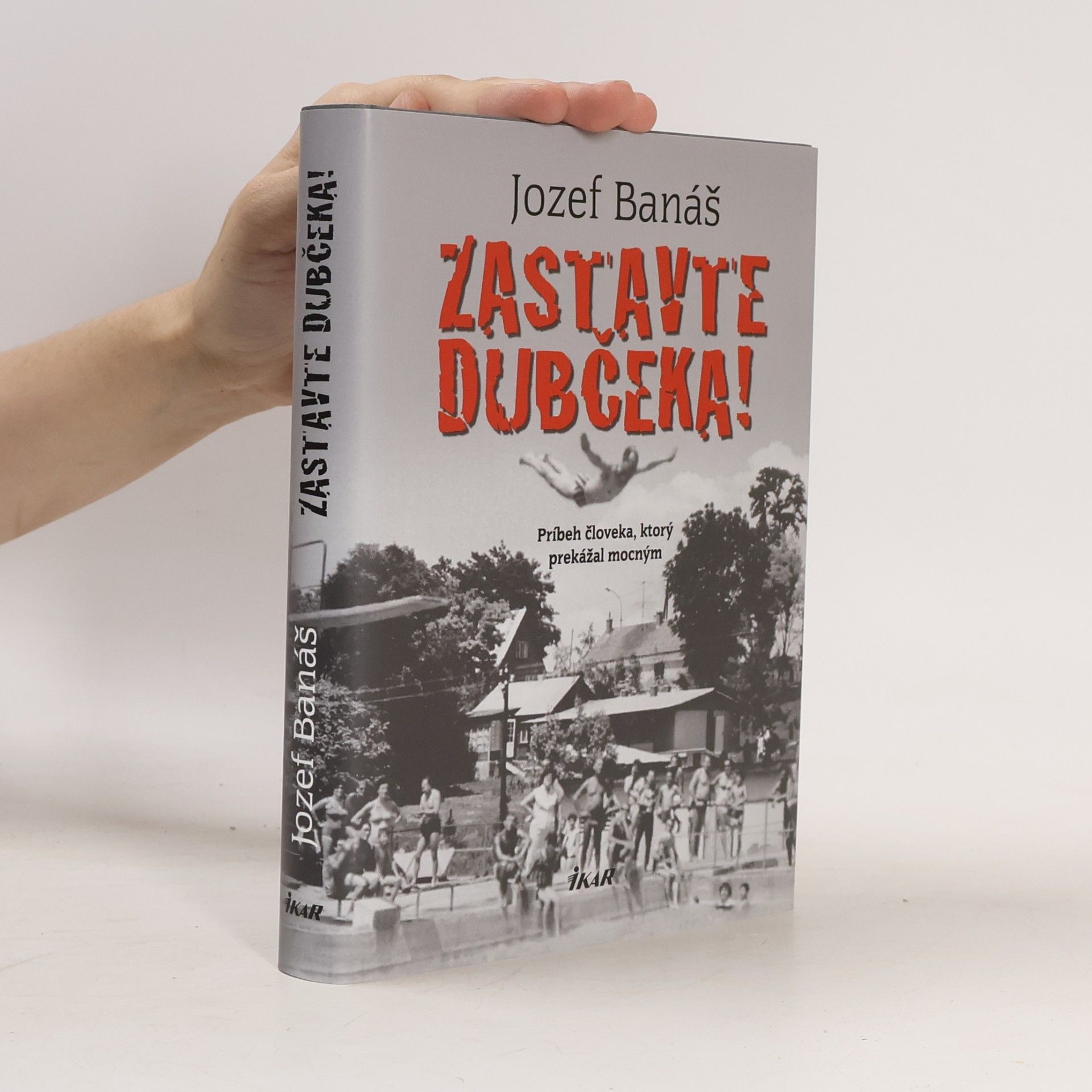 Jozef Banáš Zastavte Dubčeka!
