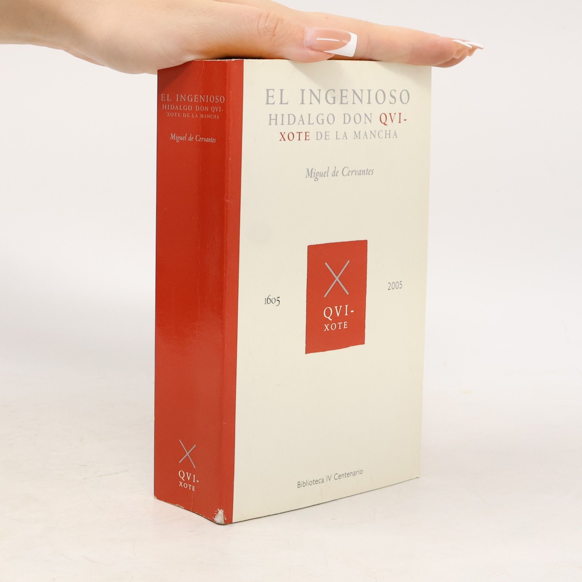 Miguel de Cervantes El ingenioso hidalgo Don Quixote de la Mancha