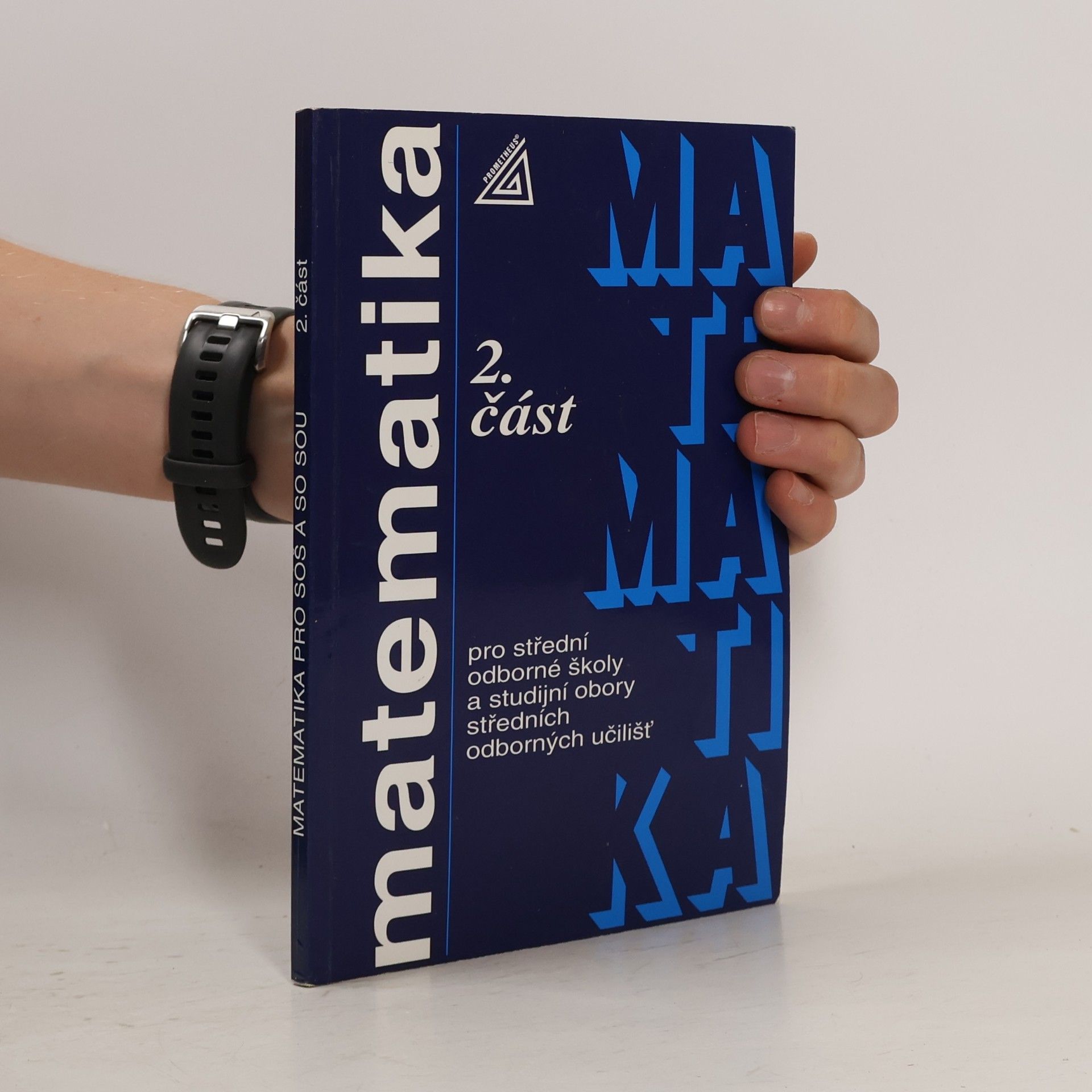 Jana Řepová Matematika pro střední odborné školy a studijní obory středních odborných učilišť 2. část