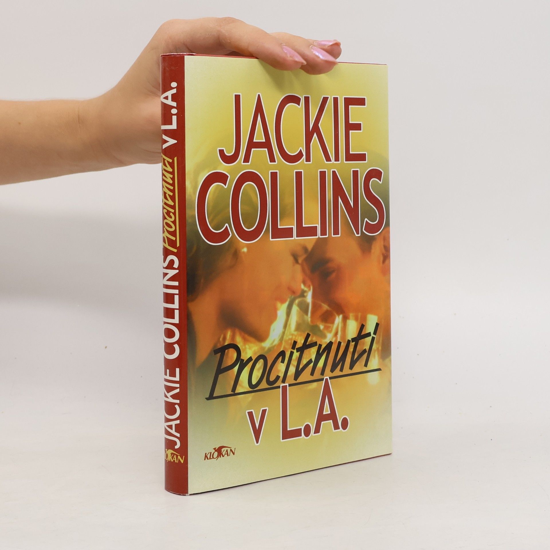 Jackie Collins Procitnutí v L.A.