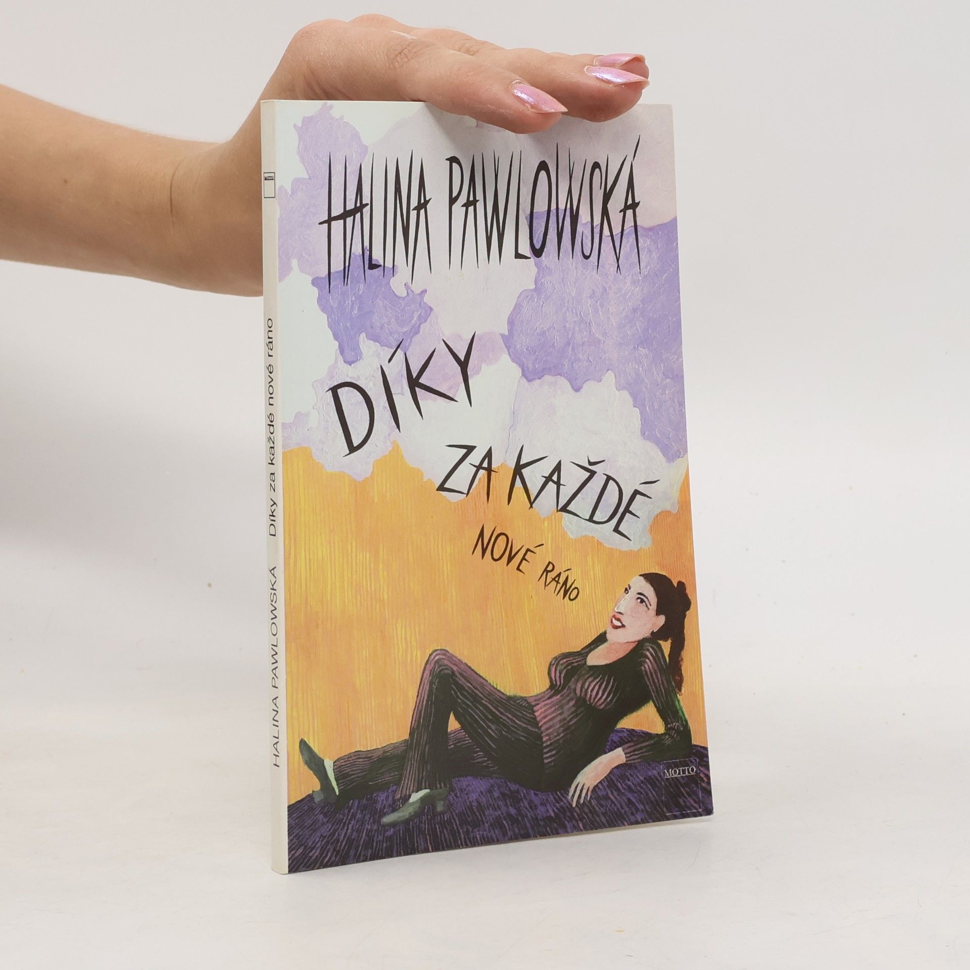 Halina Pawlowská Díky za každé nové ráno