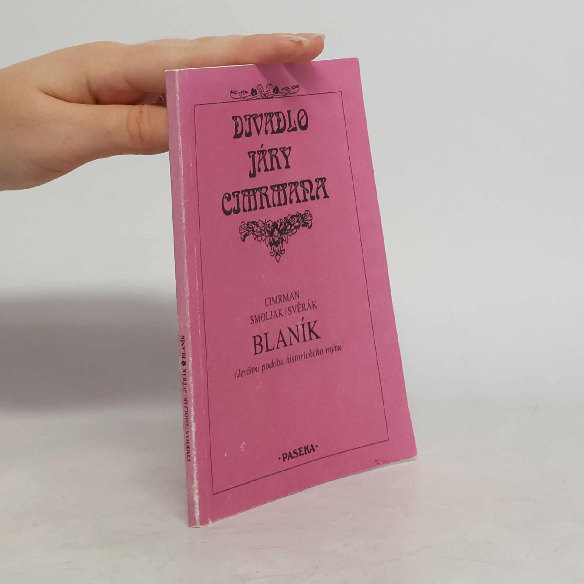 Ladislav Smoljak Blaník: jevištní podoba historického mýtu
