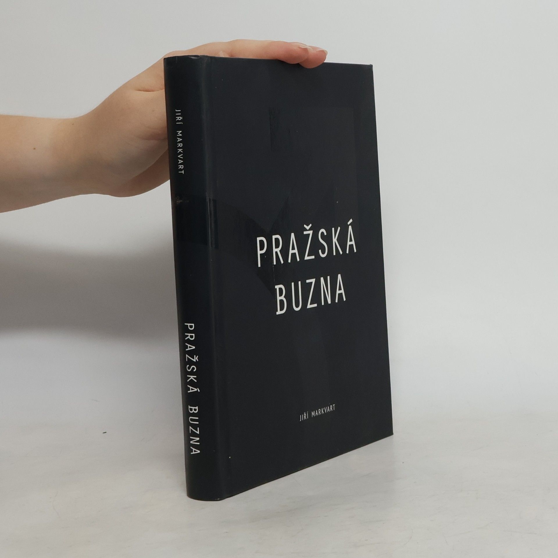 Jiří Markvart Pražská buzna