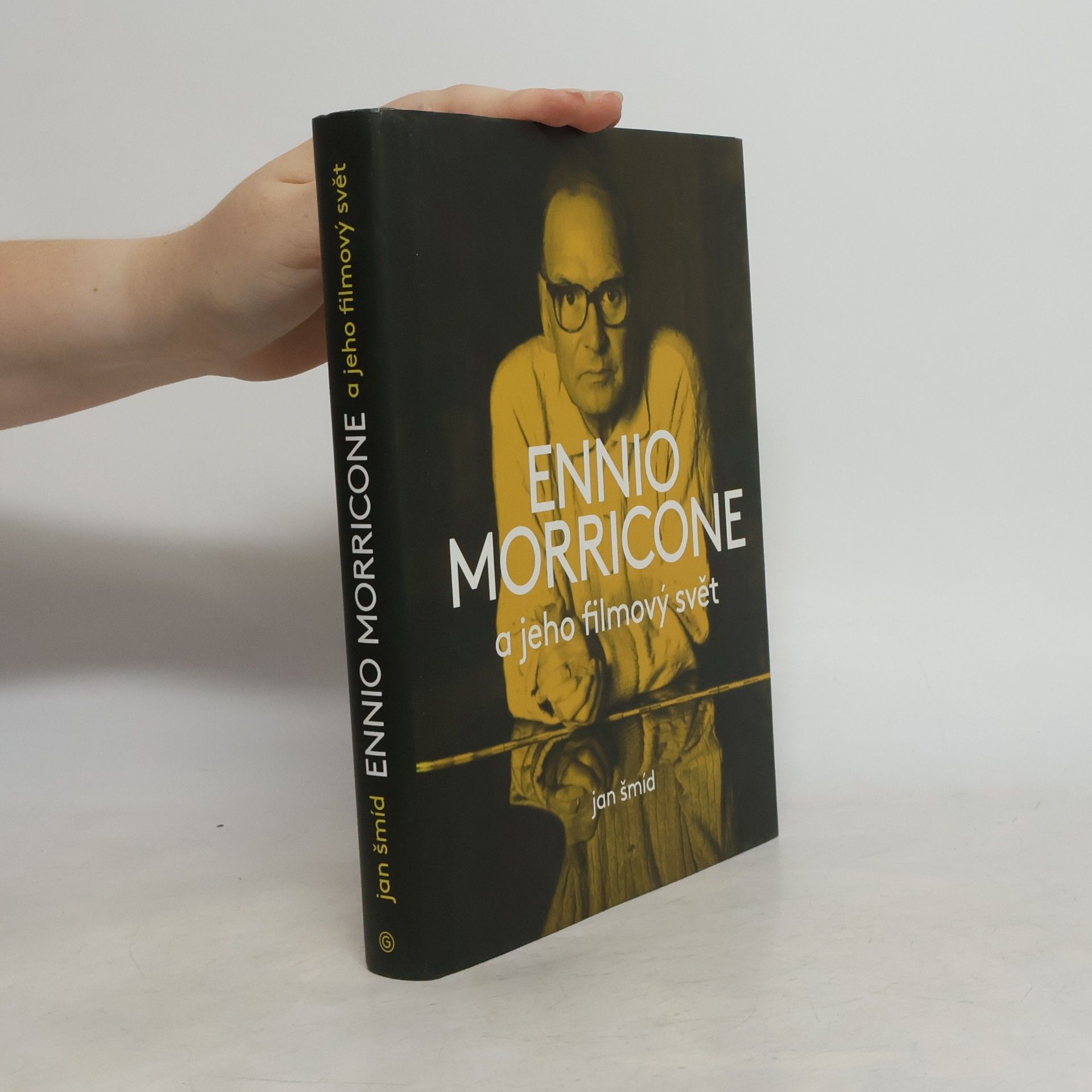 Jan Šmíd Ennio Morricone a jeho filmový svět