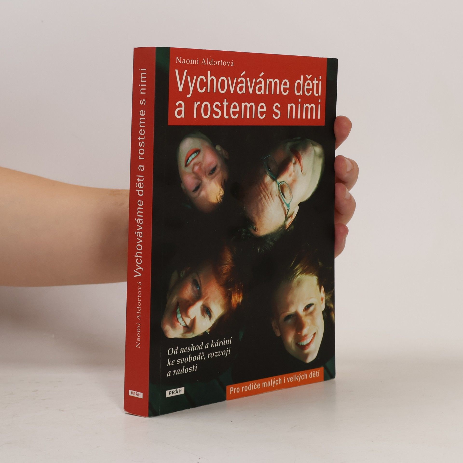Naomi Aldort Vychováváme děti a rosteme s nimi