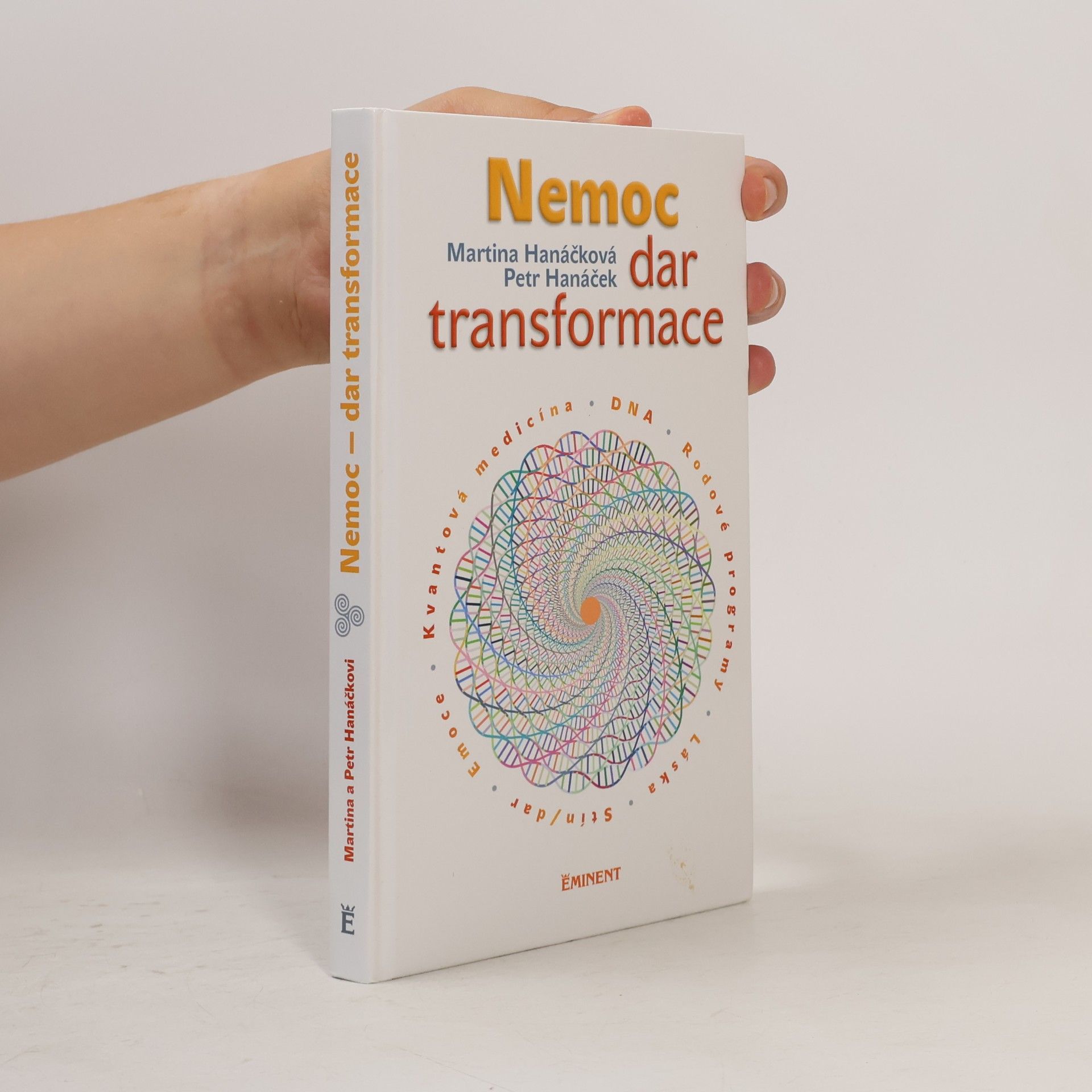 Petr Hanáček Nemoc: dar transformace