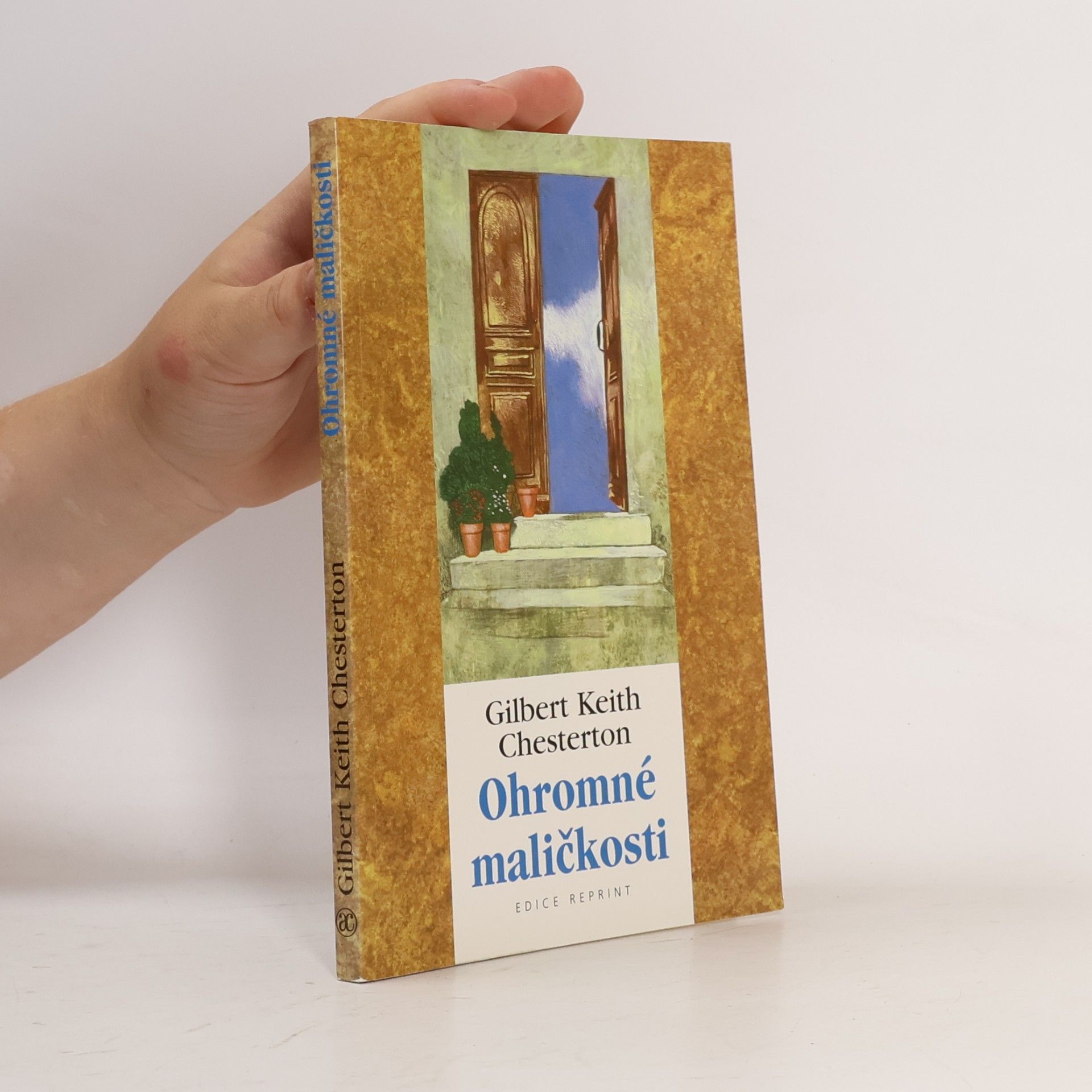G. K. Chesterton Ohromné maličkosti. Obrany