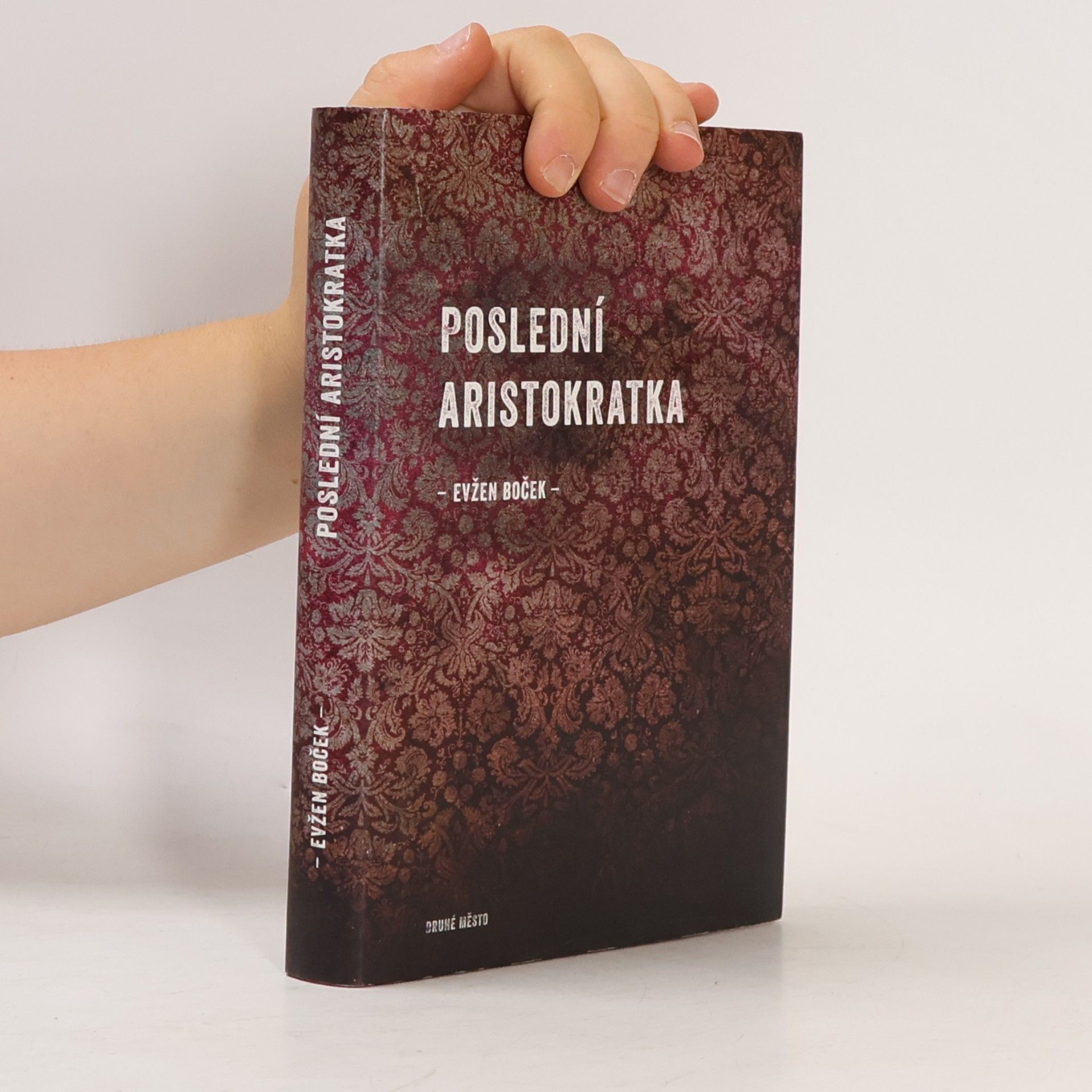 Evžen Boček Poslední aristokratka