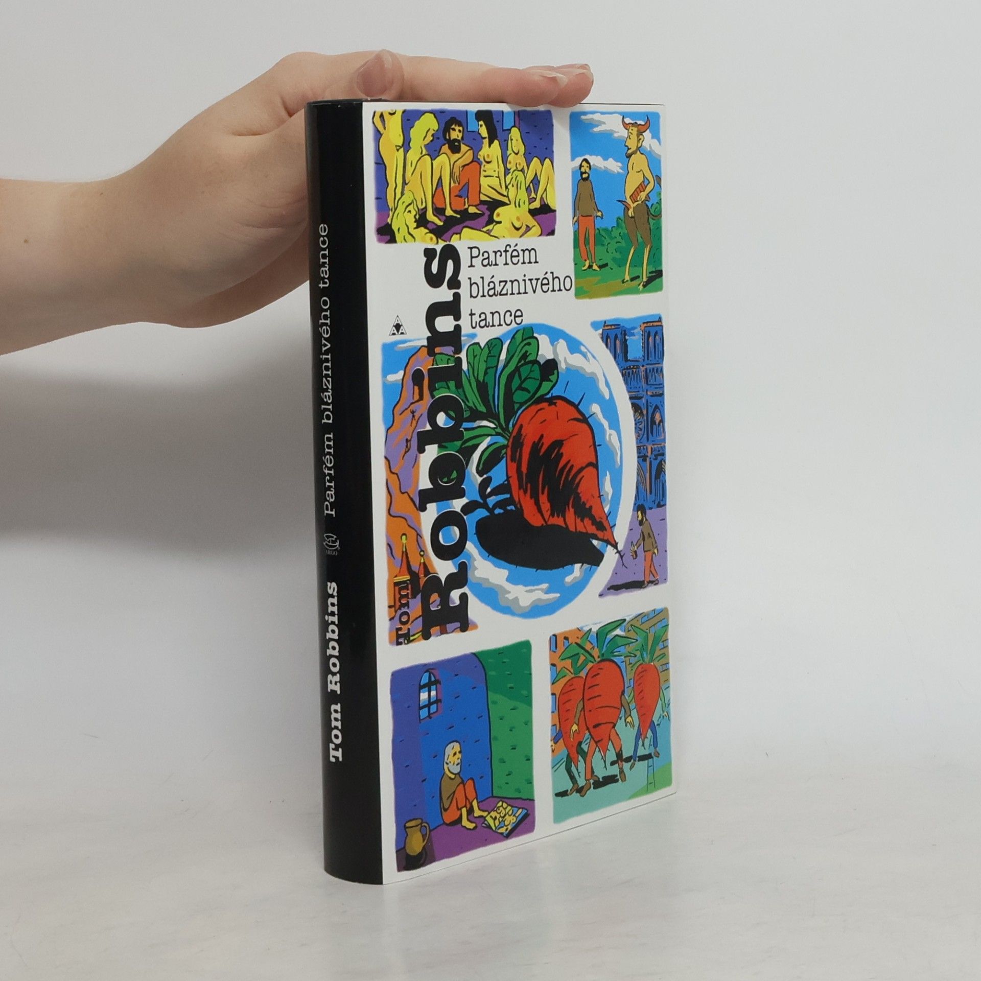 Tom Robbins Parfém bláznivého tance
