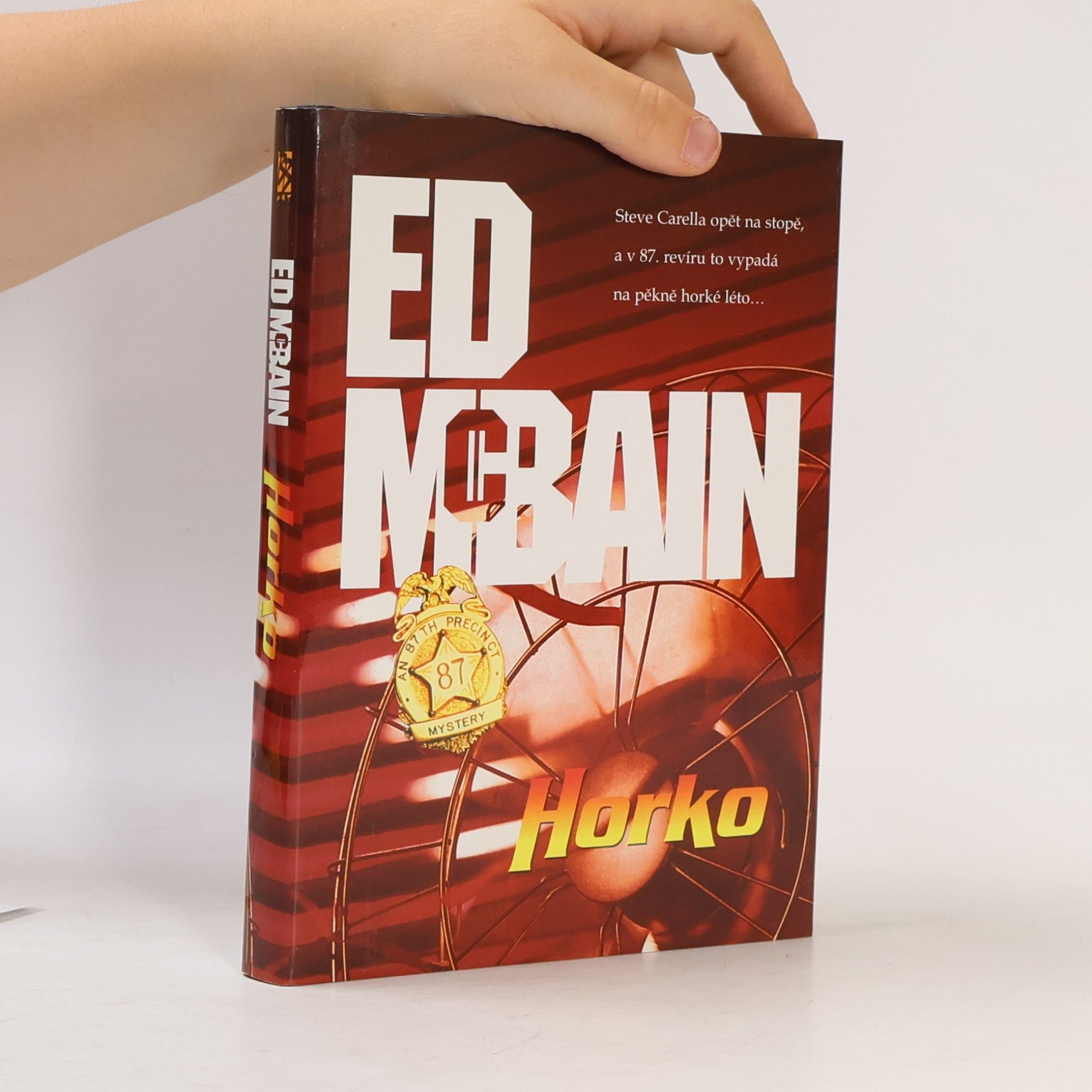 Ed McBain Horko. Příběh z 87. revíru.