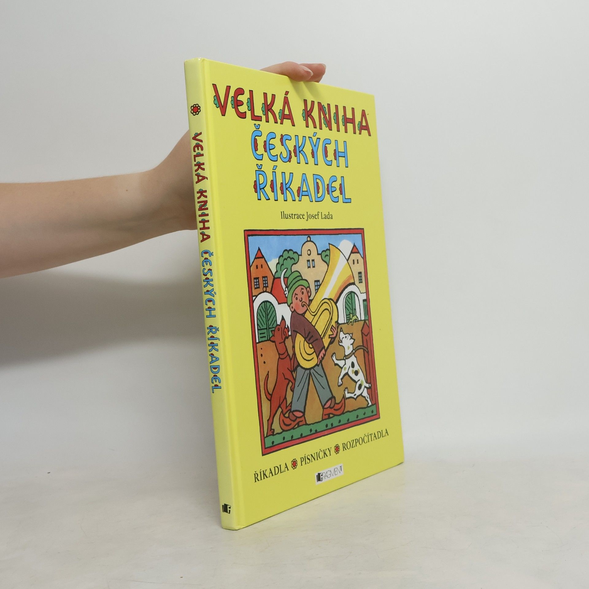 Josef Lada Velká kniha českých říkadel : říkadla, písničky, rozpočítadla
