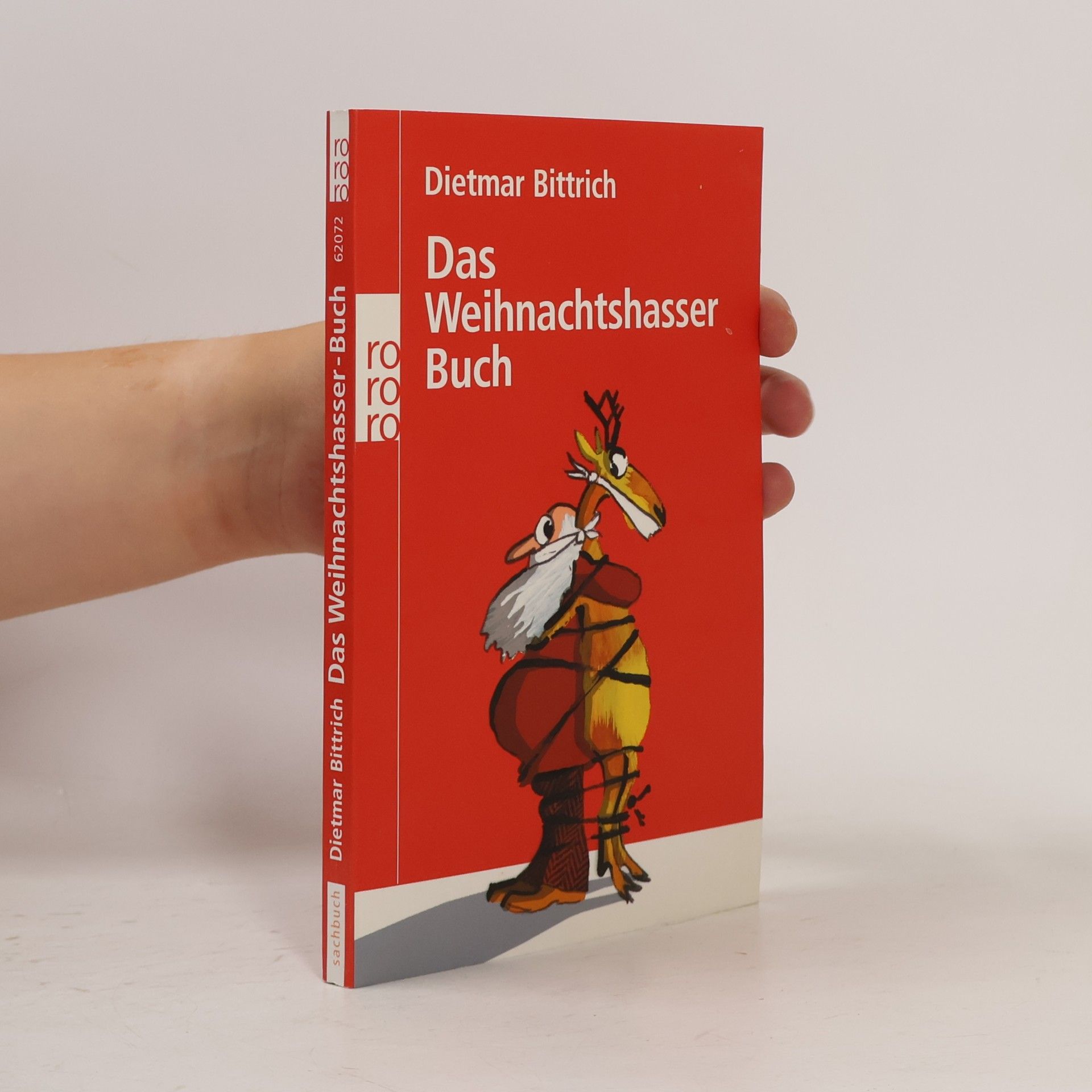 Dietmar Bittrich Das Weihnachtshasser-Buch