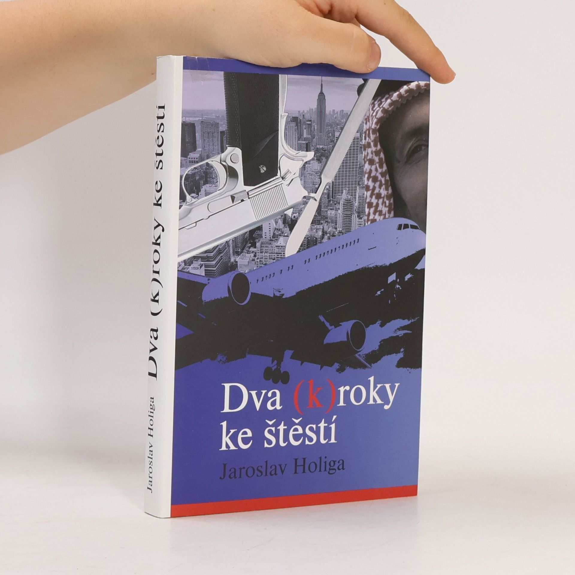 Jaroslav Holiga Dva (k)roky ke štěstí