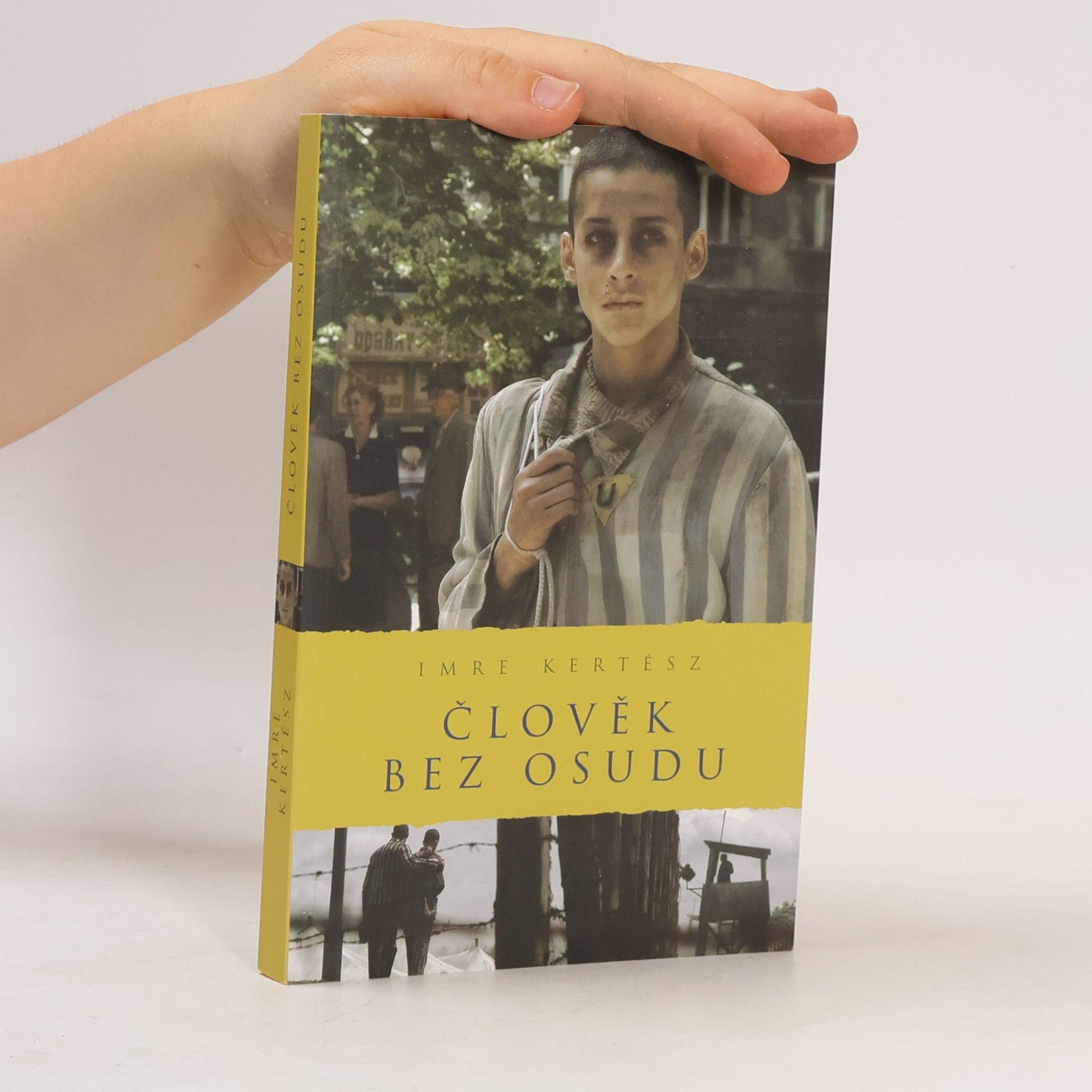 Imre Kertész Člověk bez osudu