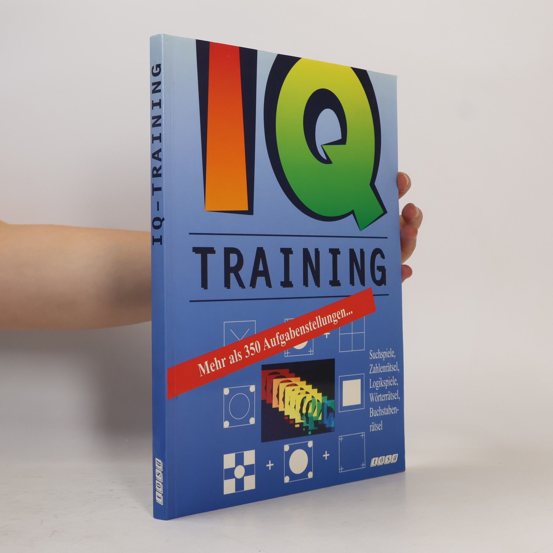 IQ Training. Mehr als 350 Aufgabenstellungen