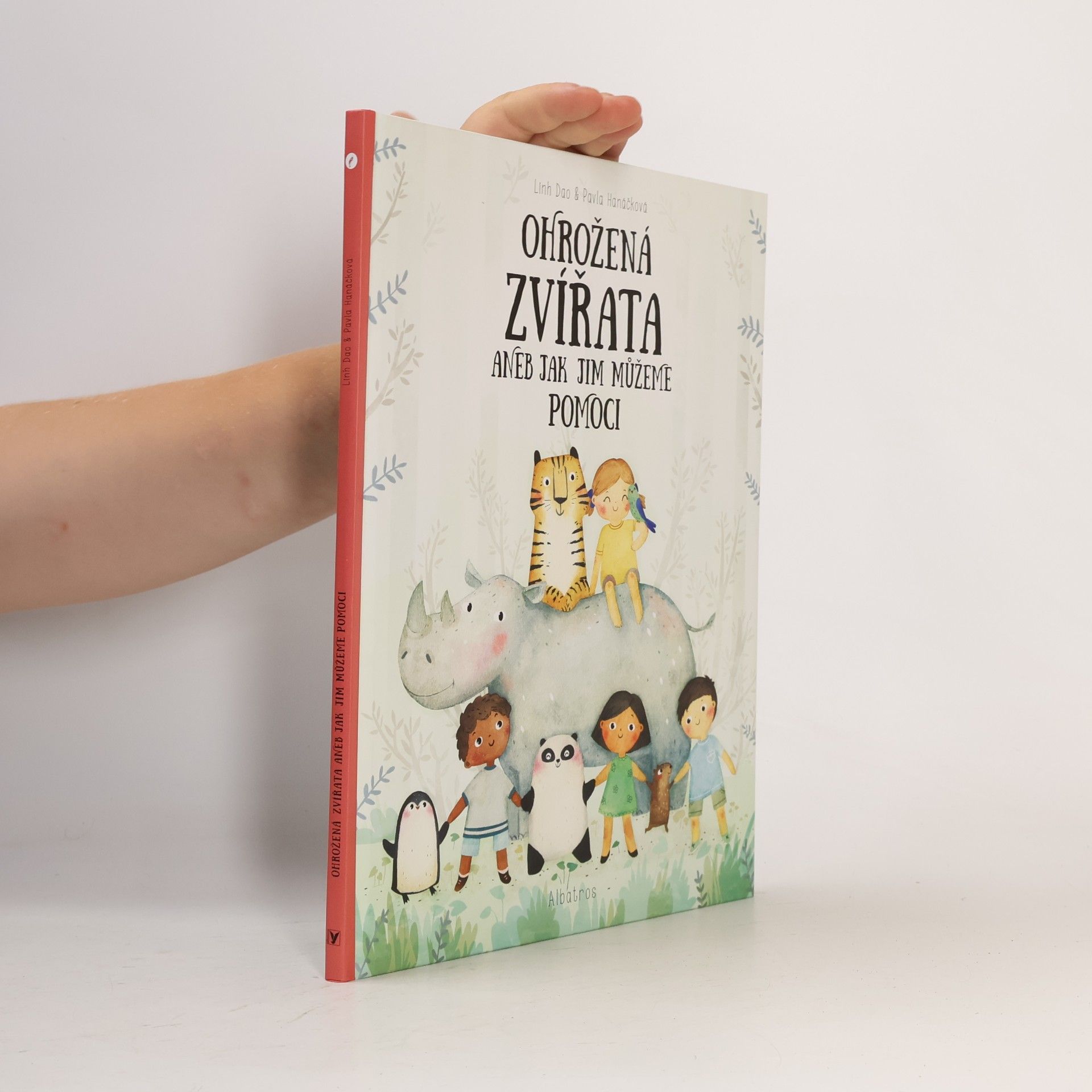 Pavla Hanáčková Ohrožená zvířata, aneb, Jak jim můžeme pomoci