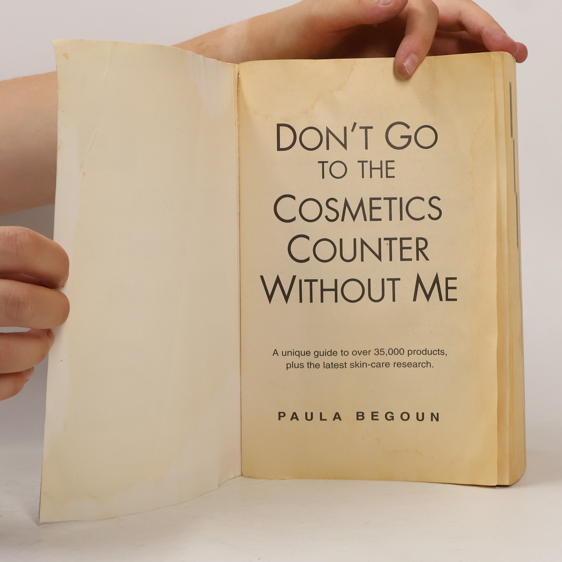 Paula Begoun Don't Go to the Cosmetics Counter Without Me
