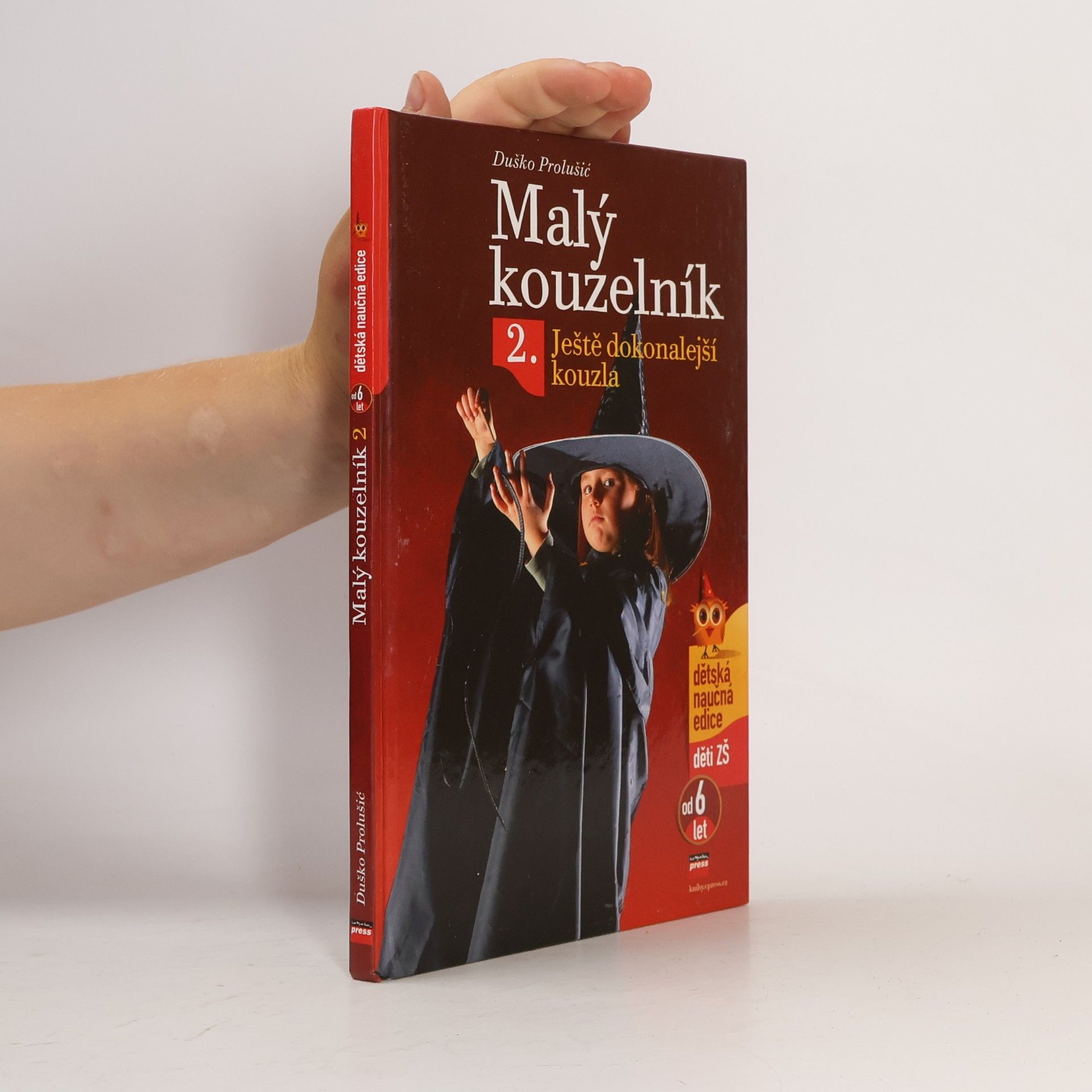 Duško Prolušić Malý kouzelník 2 : ještě dokonalejší kouzla