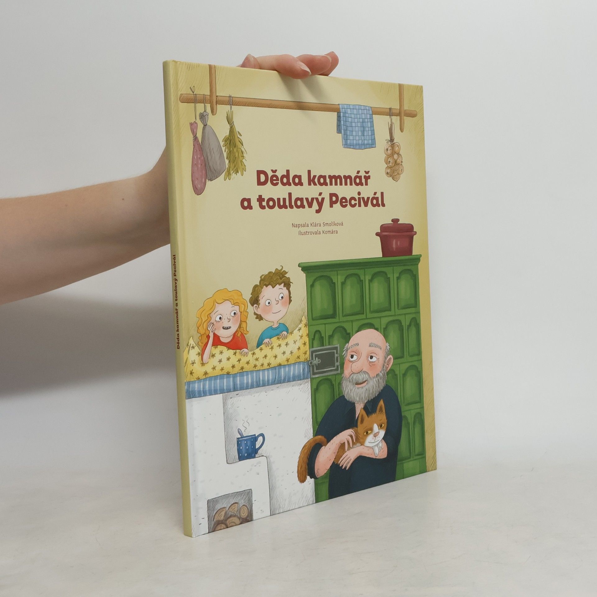 Klára Smolíková Děda kamnář a toulavý Pecivál