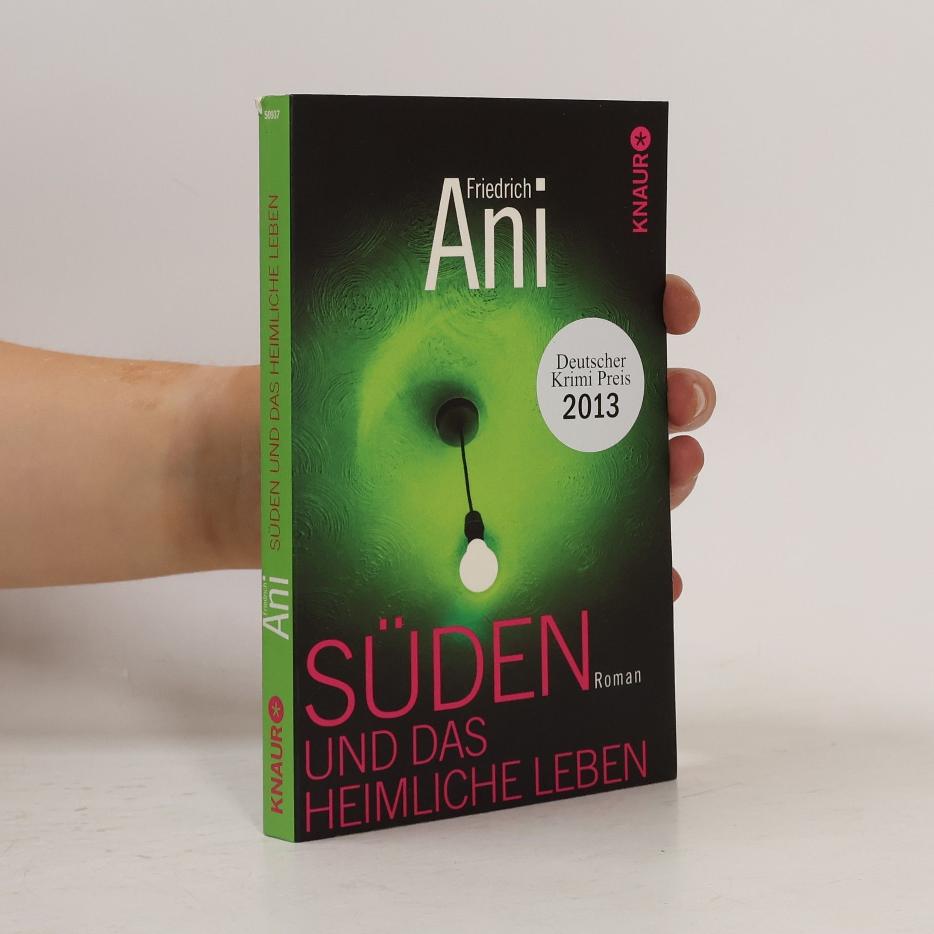 Friedrich Ani Süden und das heimliche Leben