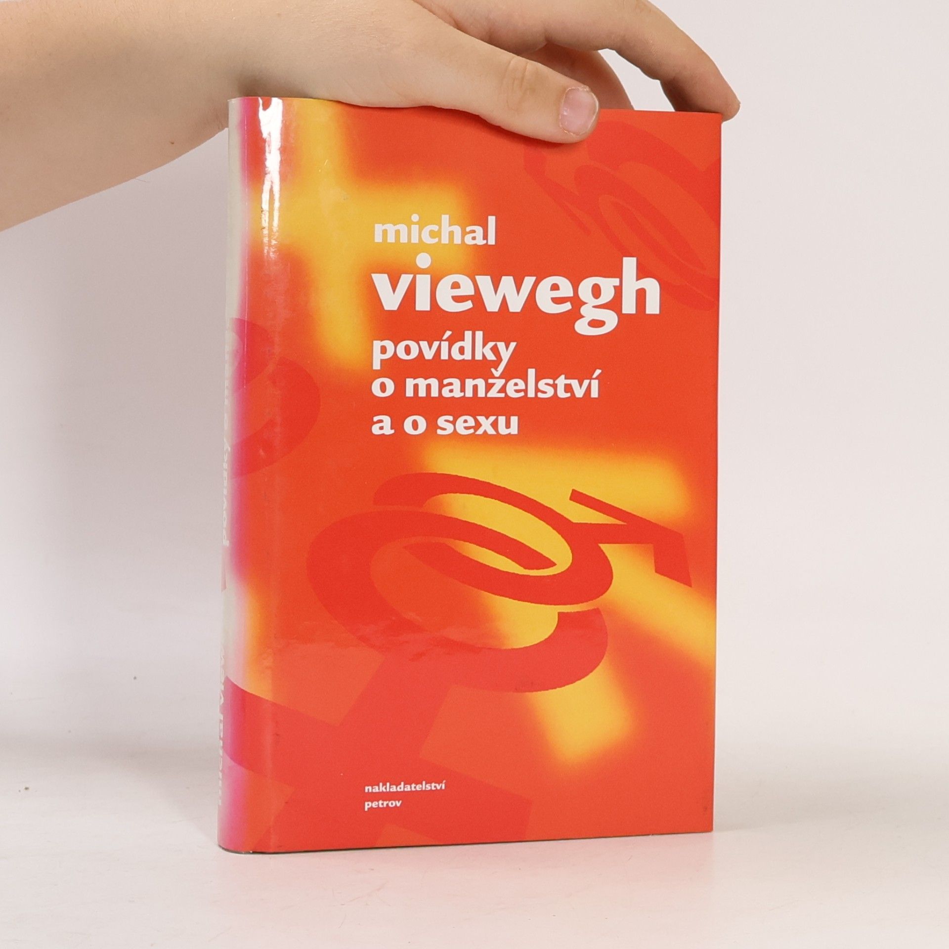 Michal Viewegh Povídky o manželství a o sexu