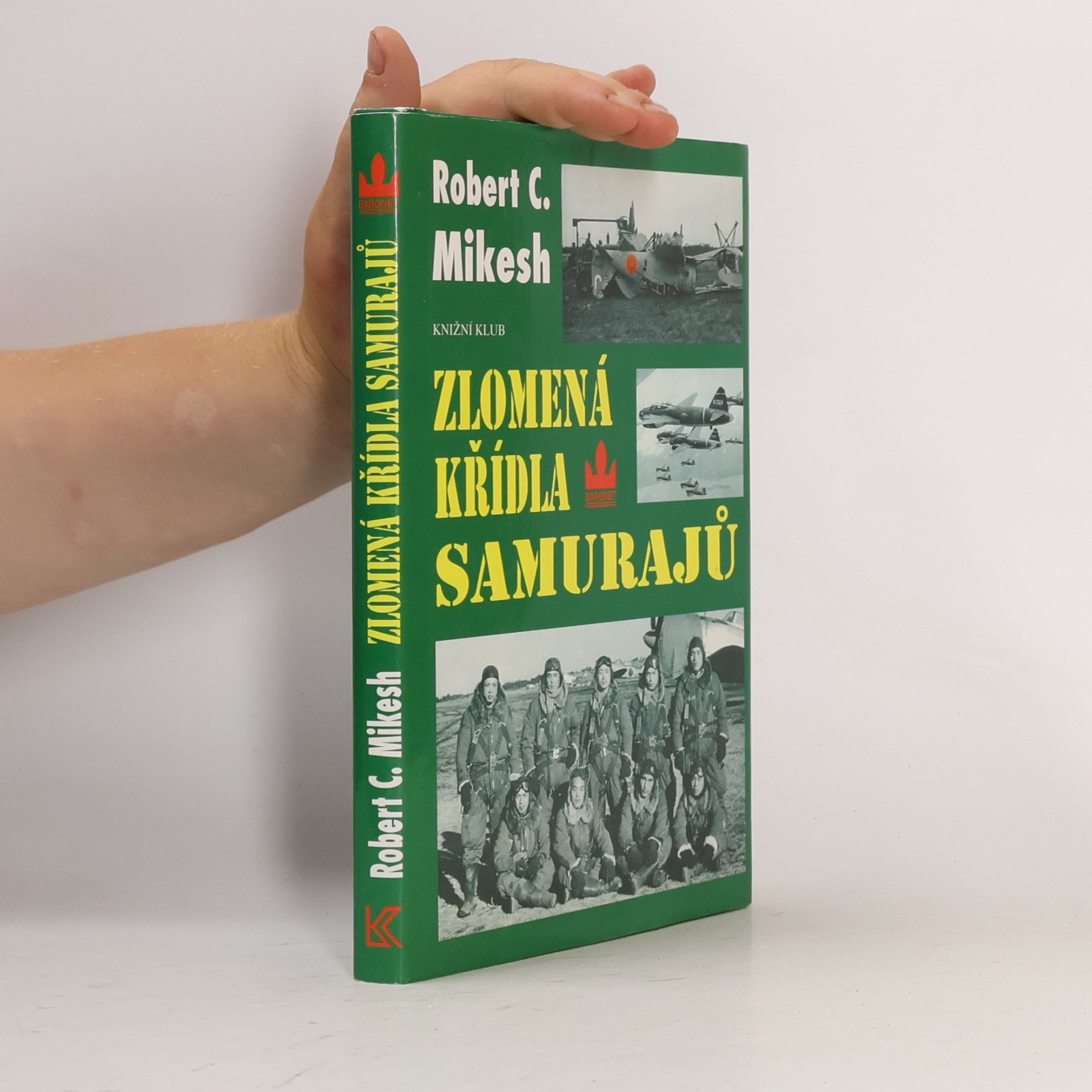 Zlomená křídla samurajů. Zkáza japonských leteckých sil