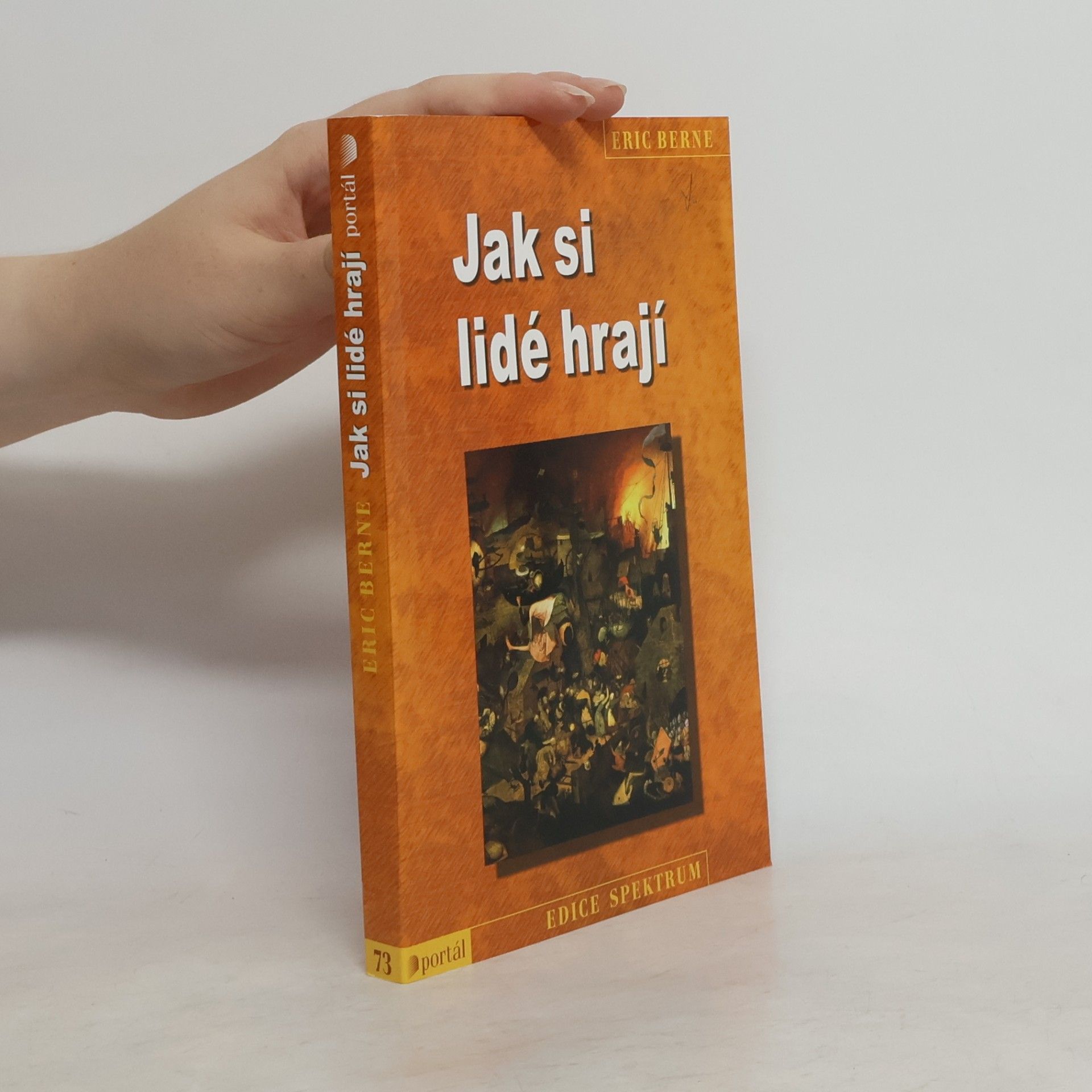 Eric Berne Jak si lidé hrají