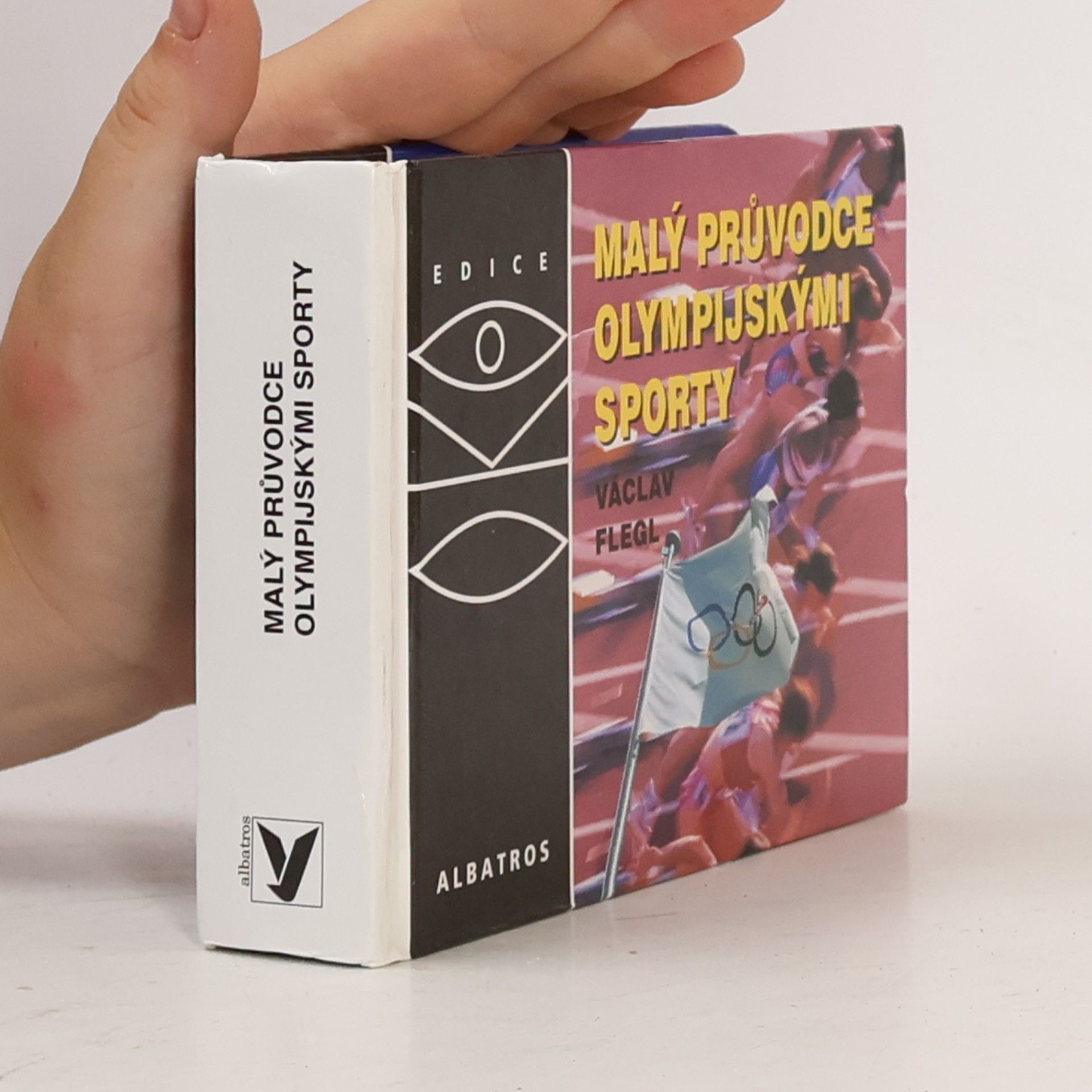 Václav Flegl Malý průvodce olympijskými sporty
