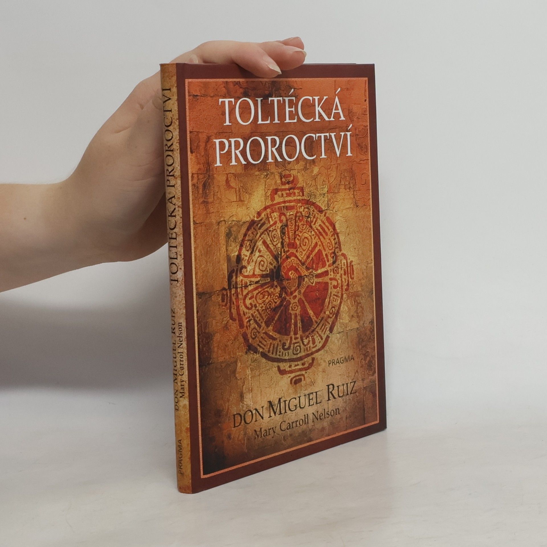 Mary Carroll Nelson Toltécká proroctví