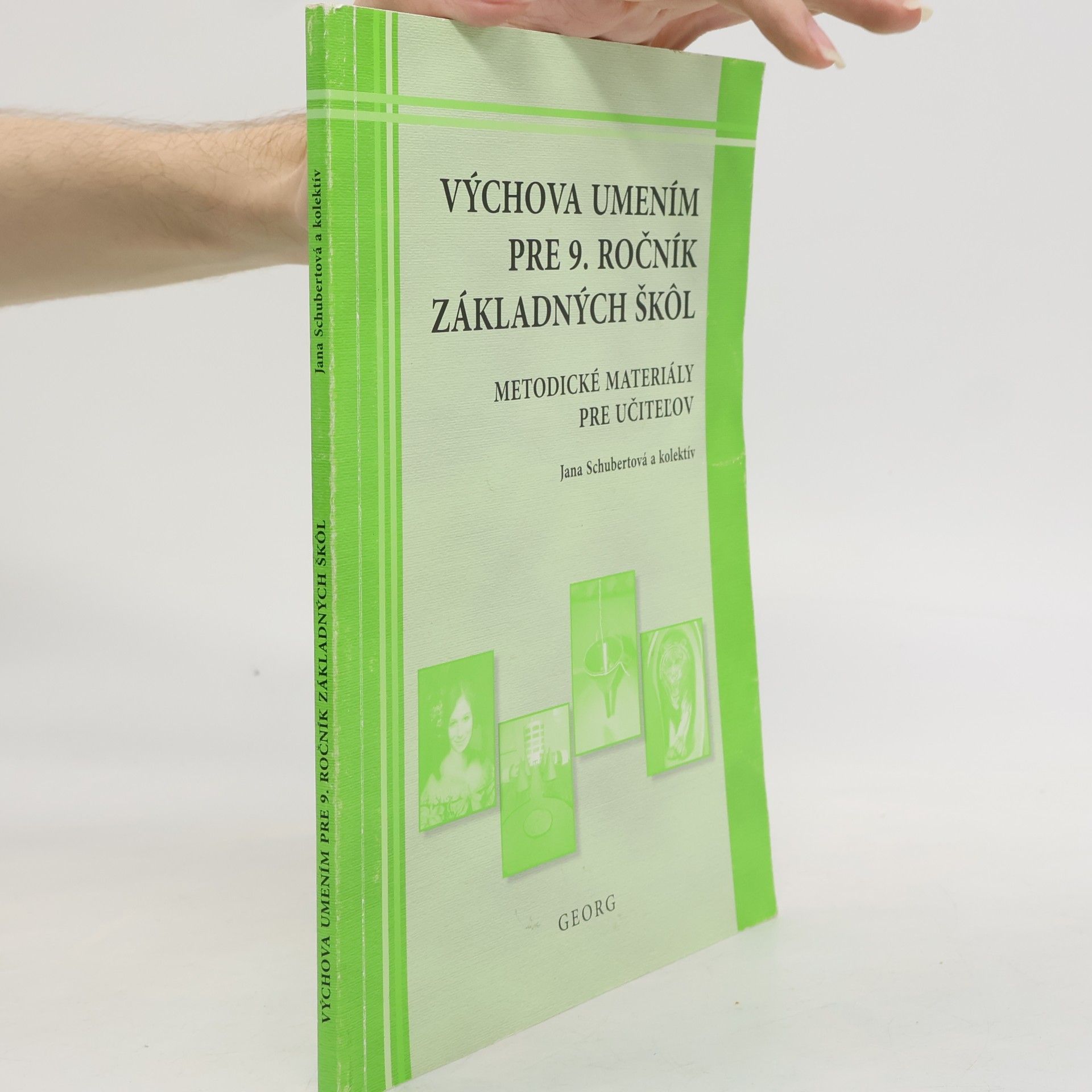 Jan A. Schubert Výchova umením pre 9. ročník ZŠ - metodické materiály pre učiteľov